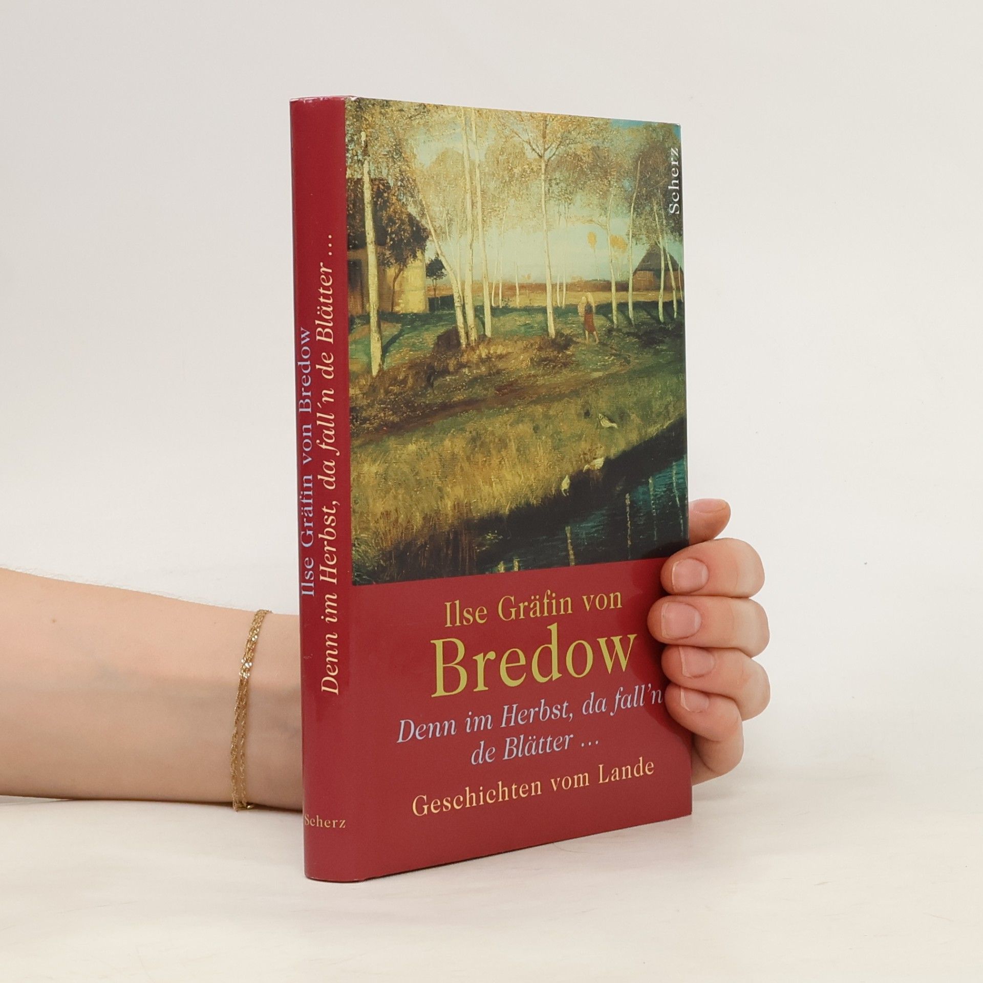 Ilse Gräffin von Bredow  Denn im Herbst da fall'n de Blätter - Donnerwetter!