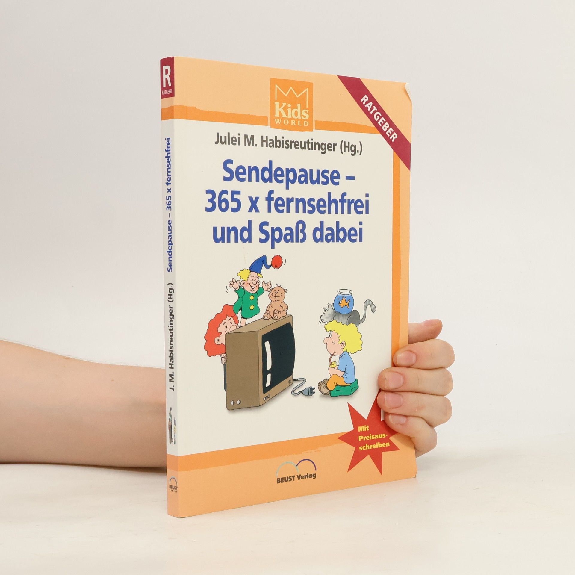 Sendepause - 365 x fernsehfrei und Spaß dabei