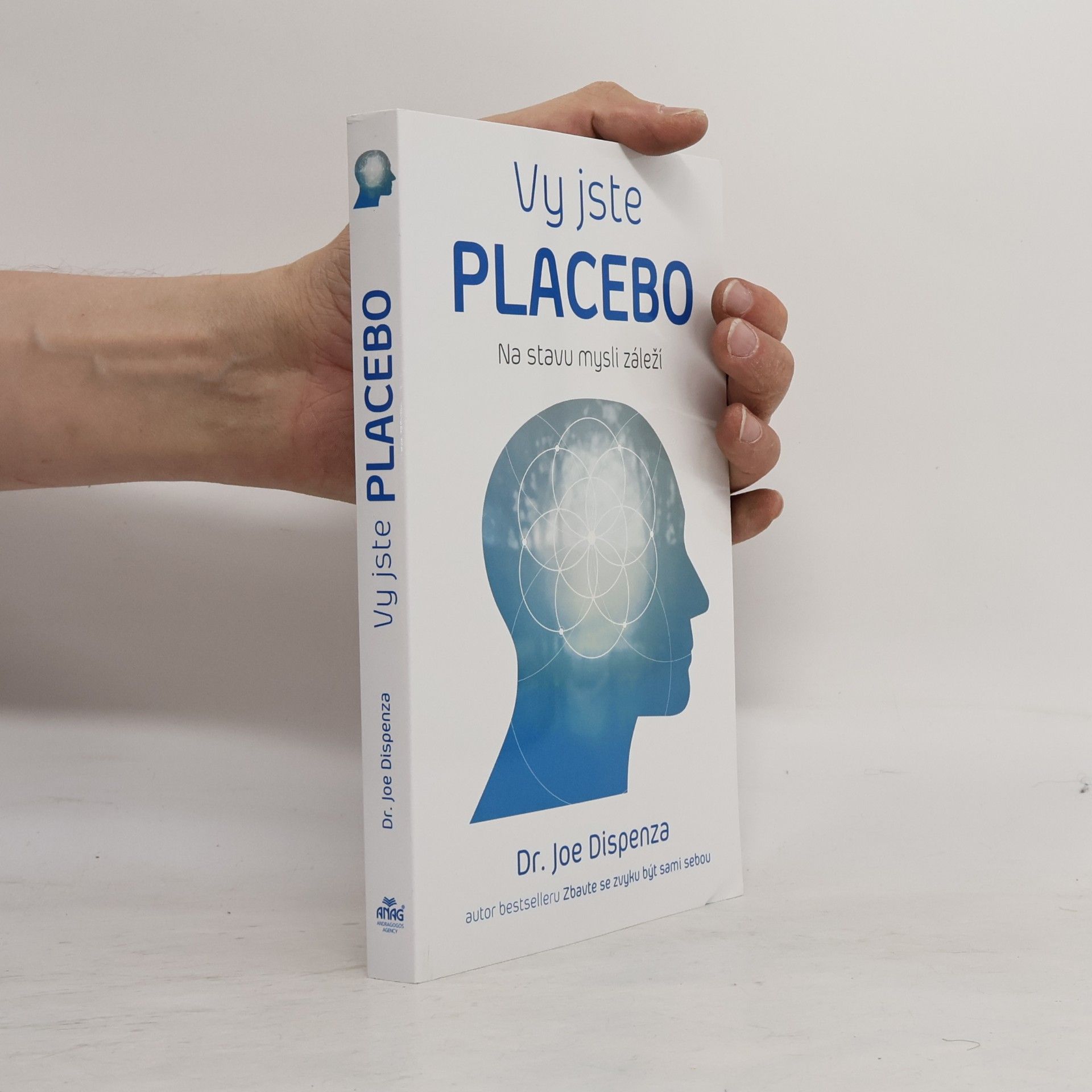 Joe Dispenza Vy jste placebo