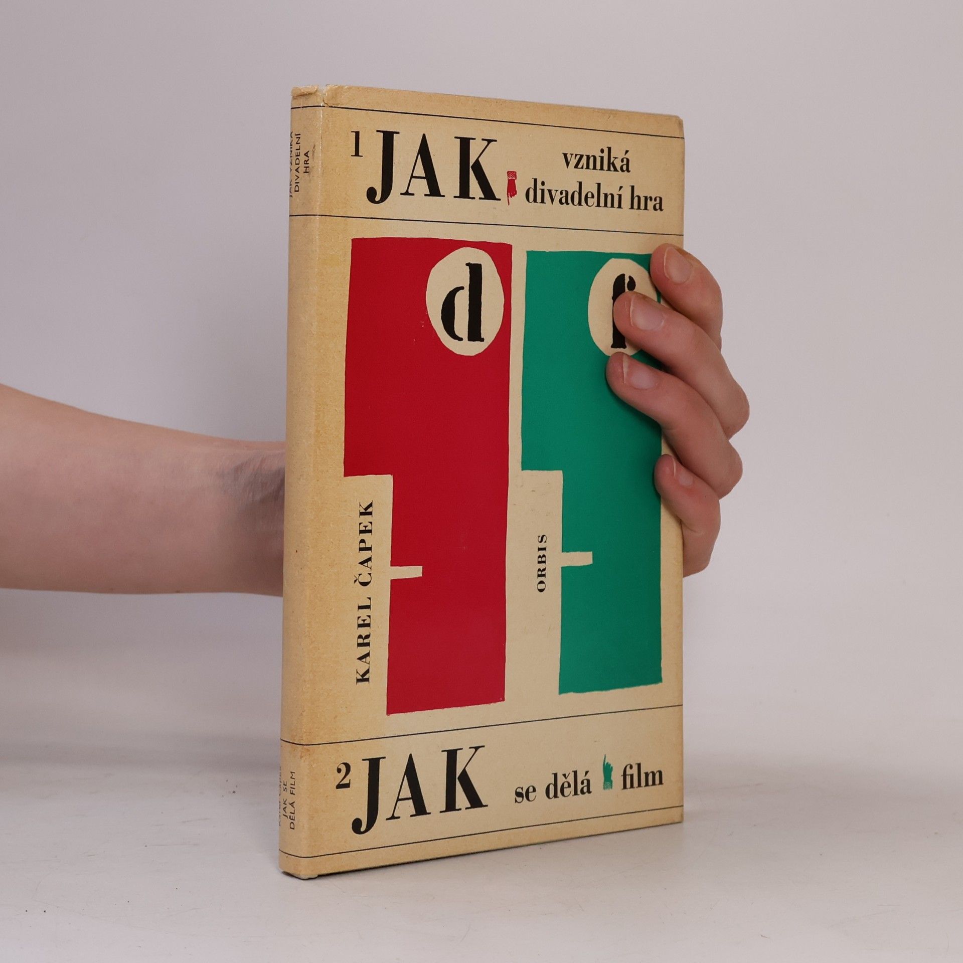 Karel Čapek Jak vzniká divadelní hra. Jak se dělá film