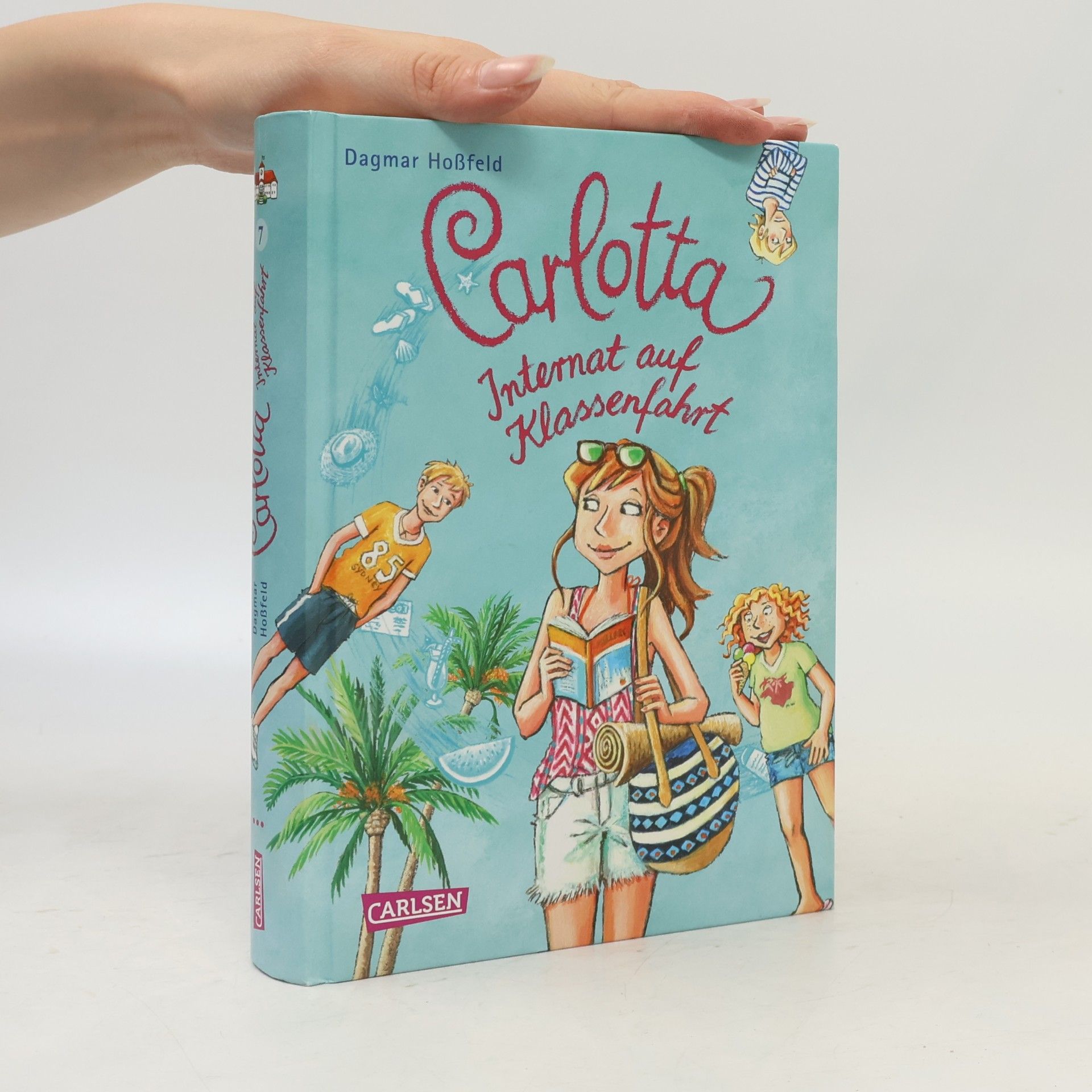 Dagmar Hossfeld Carlotta 7. Internat auf Klassenfahrt
