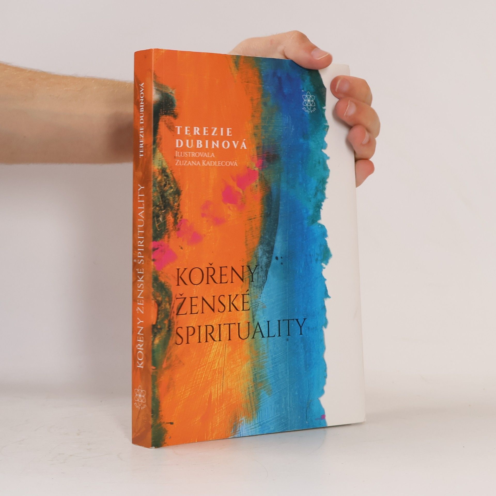Terezie Dubinová Kořeny ženské spirituality