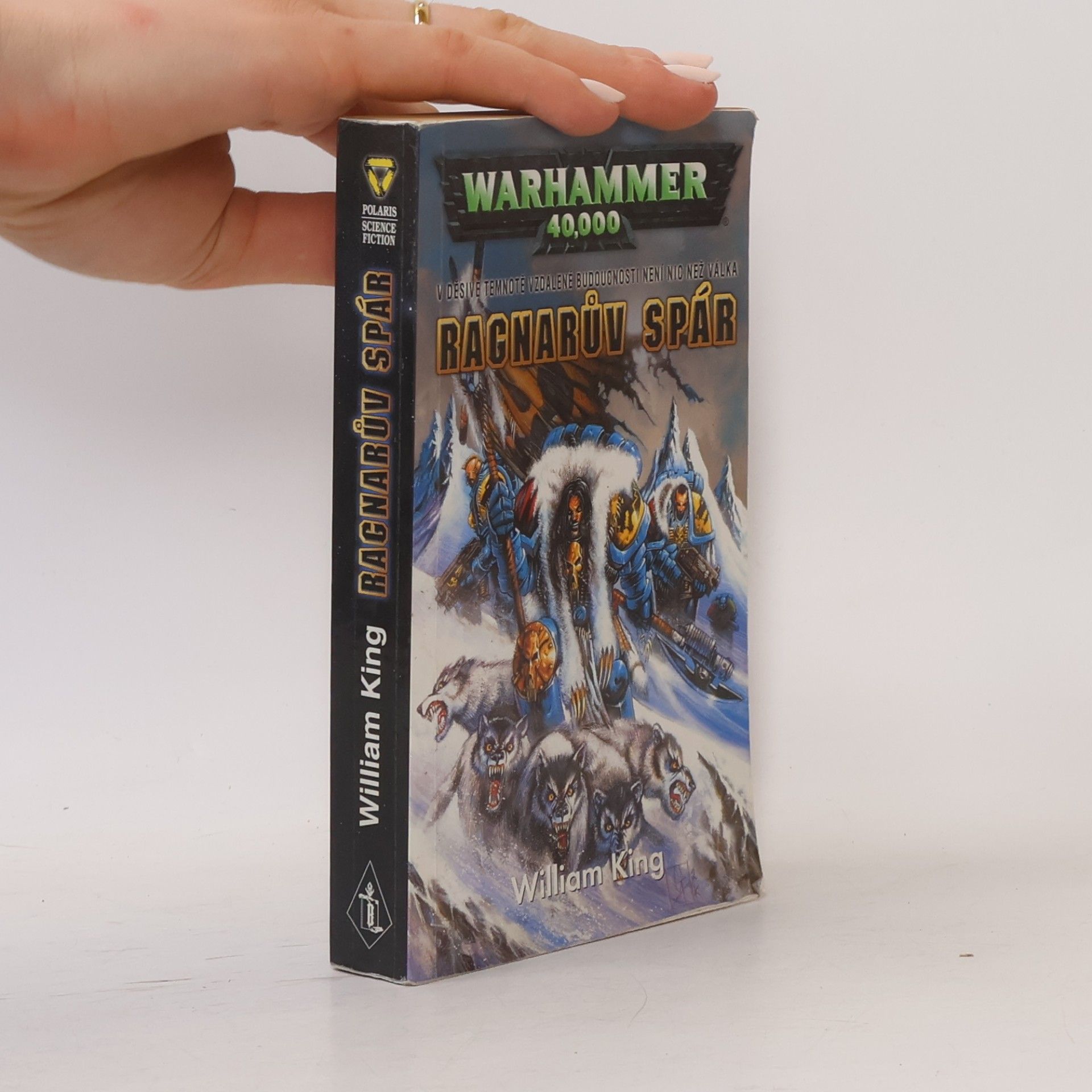 William King Warhammer 40,000. Ragnarův spár