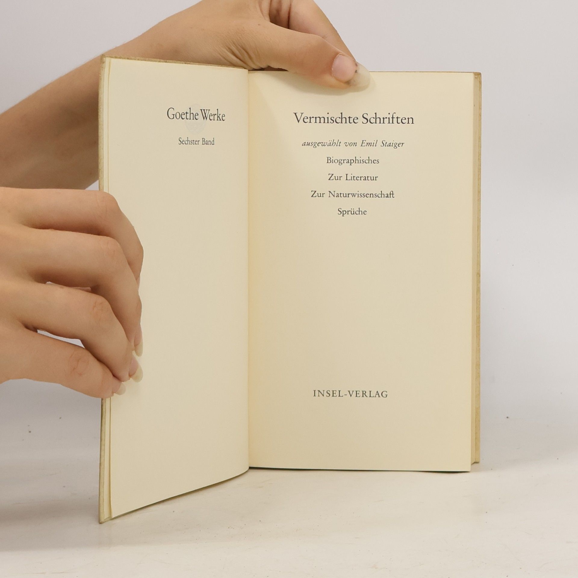 Johann Wolfgang von Goethe Goethes Werke 6. Vermischte Schriften