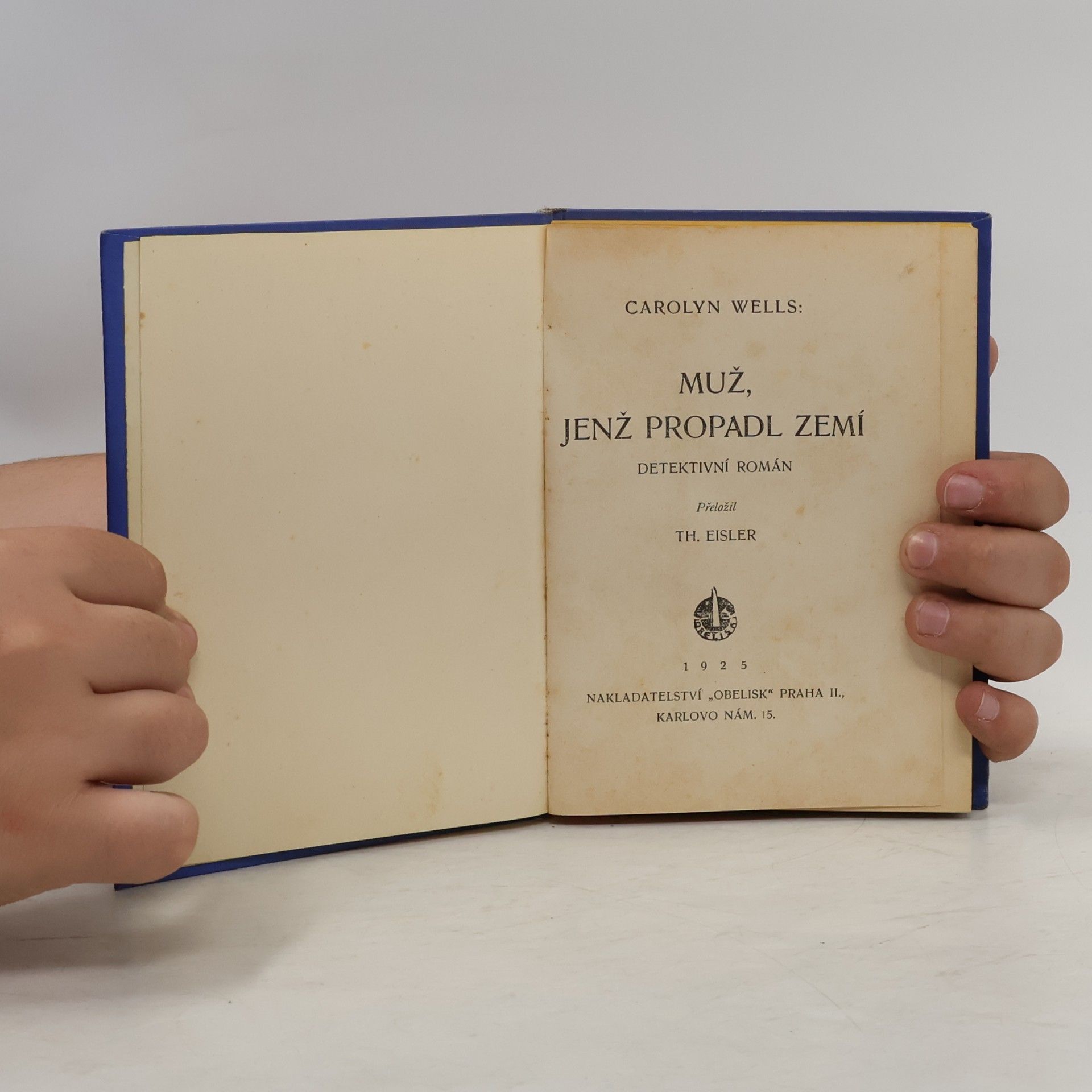 Carolyn Wells Muž, jenž propadl zemí