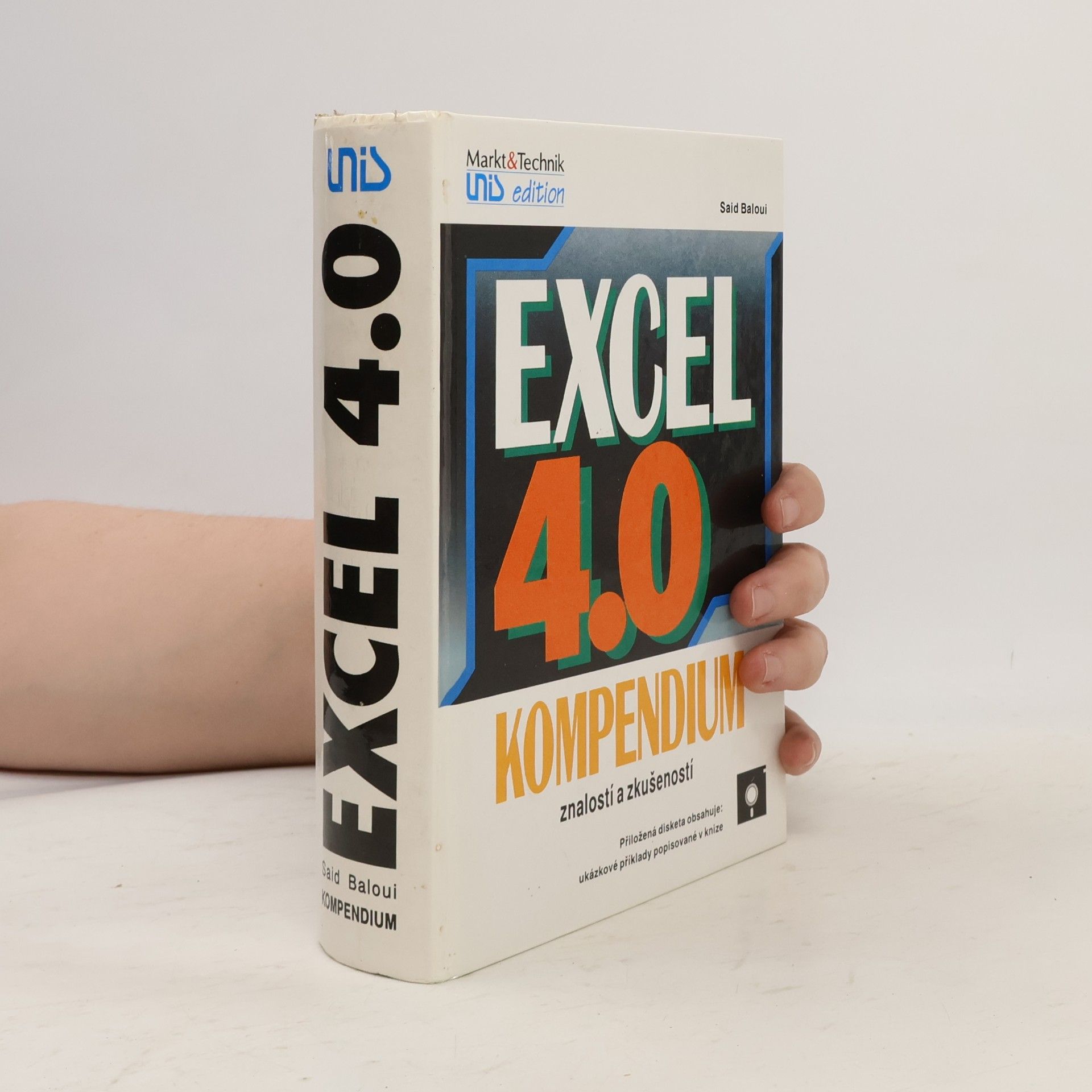 Said Baloui Excel 4.0. Kompendium znalostí a zkušeností