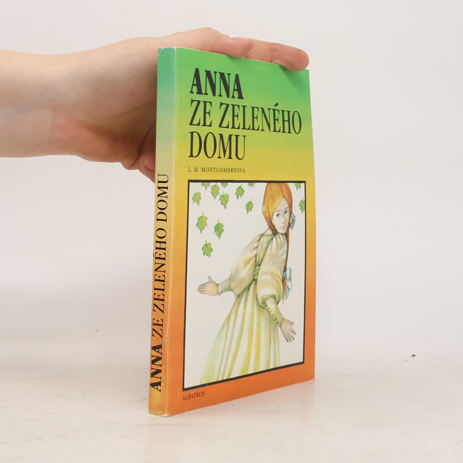 Lucy Maud Montgomery Anna ze Zeleného domu