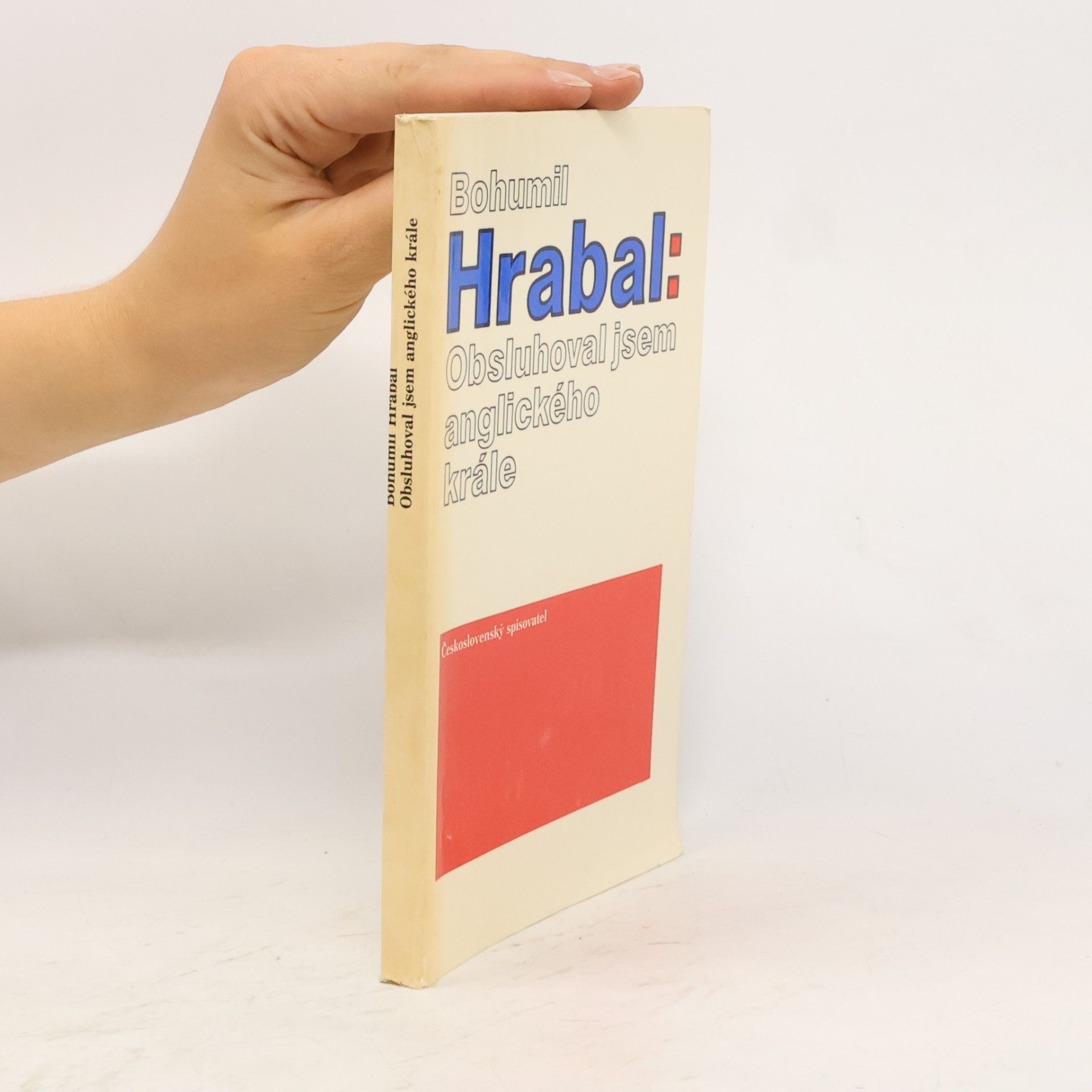 Bohumil Hrabal Obsluhoval jsem anglického krále