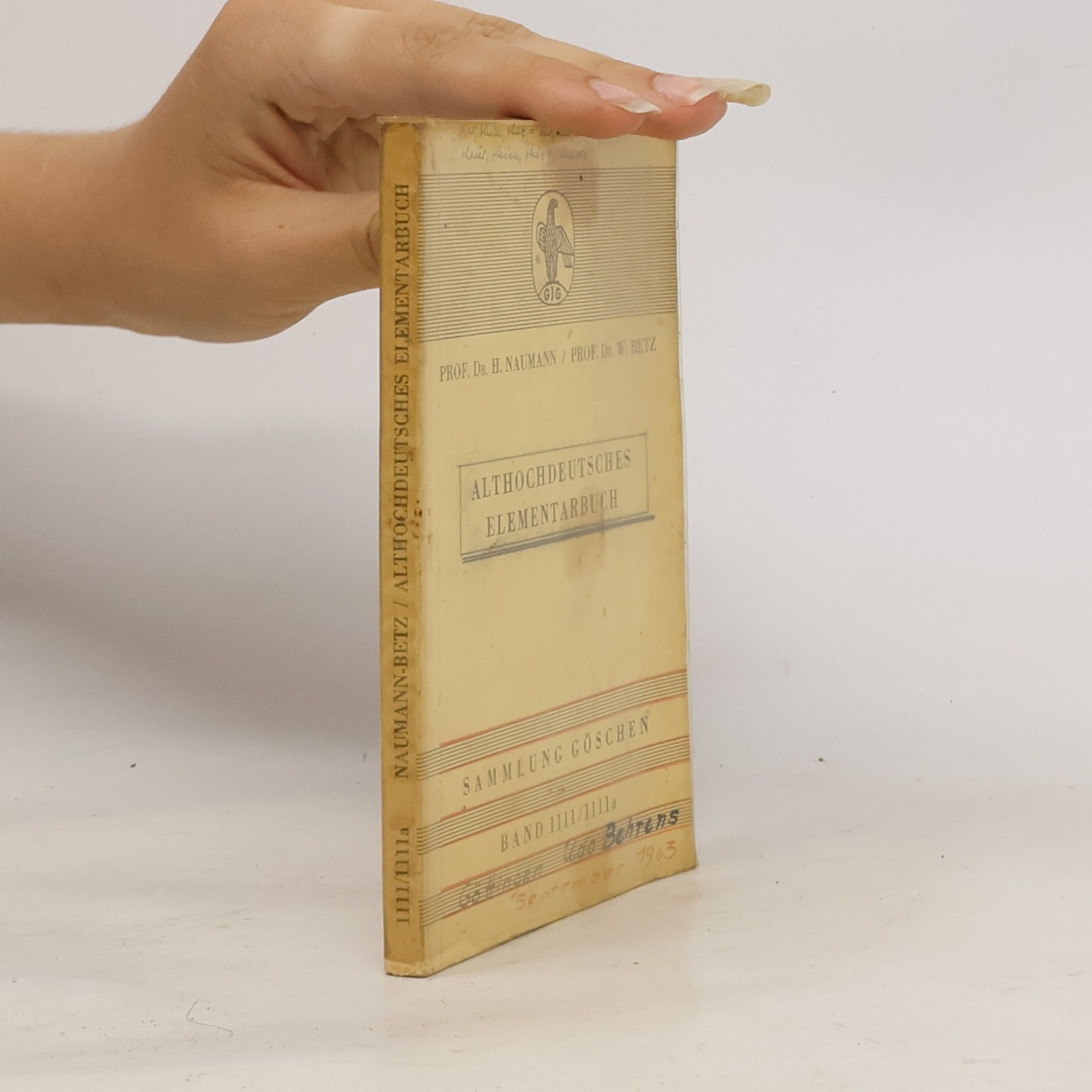 Naumann Hans Althochdeutsches Elementarbuch. Grammatik und Texte