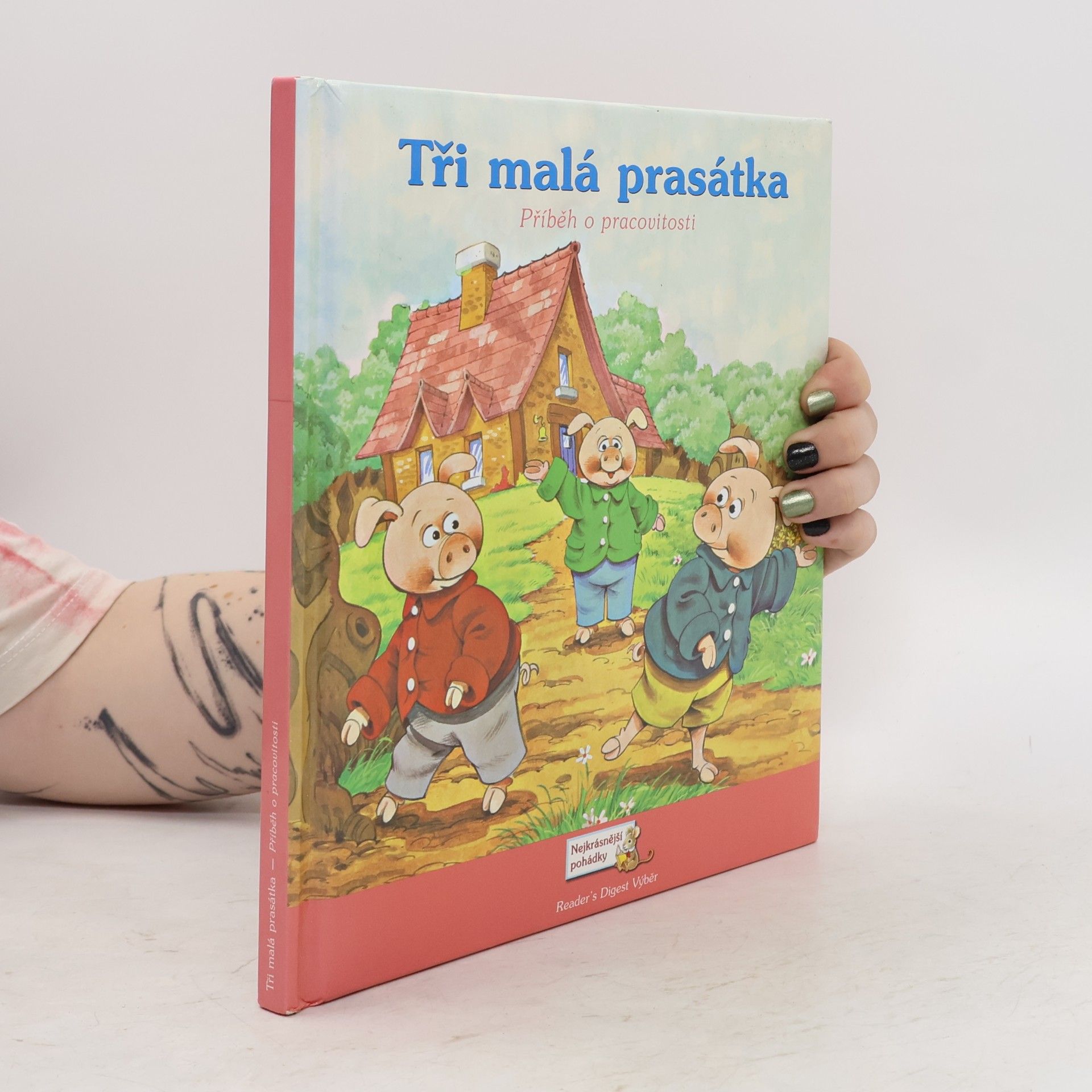 Julie Hawksley Tři malá prasátka