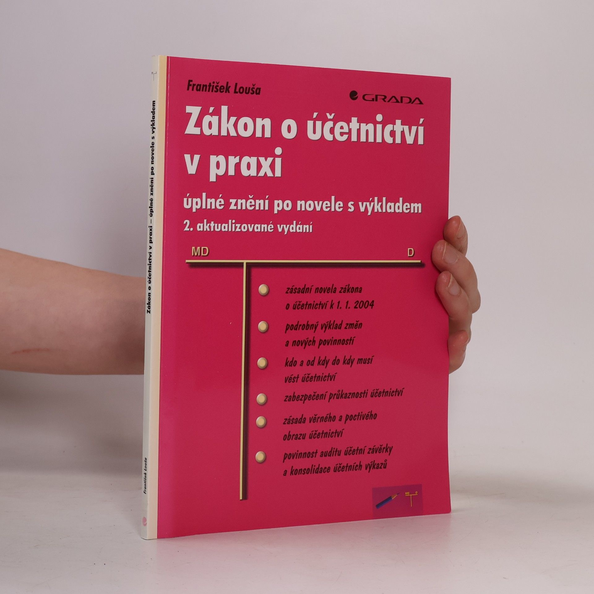 Zákon o účetnictví v praxi : úplné znění po novele s výkladem