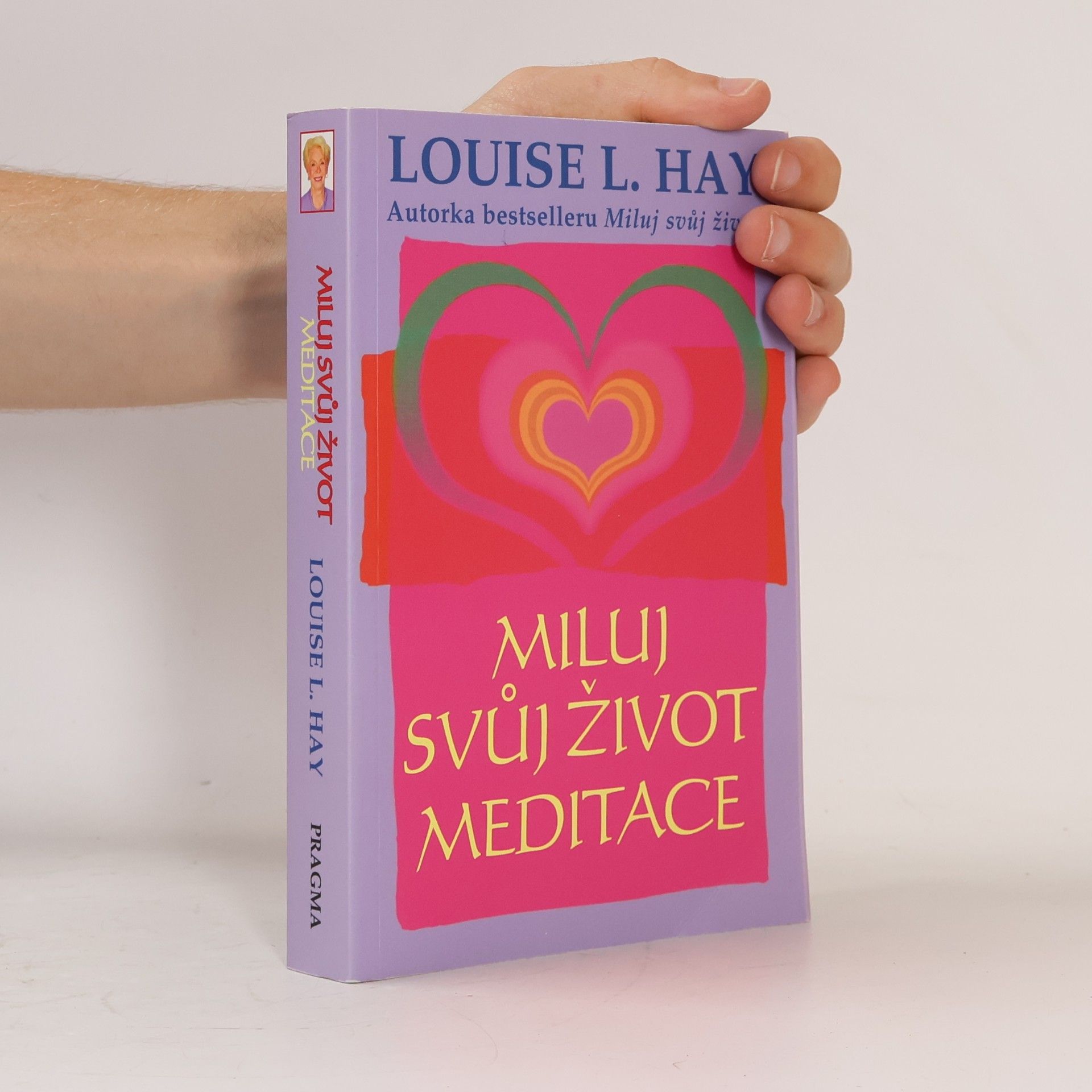 Louise Lynn Hay Miluj svůj život: Meditace