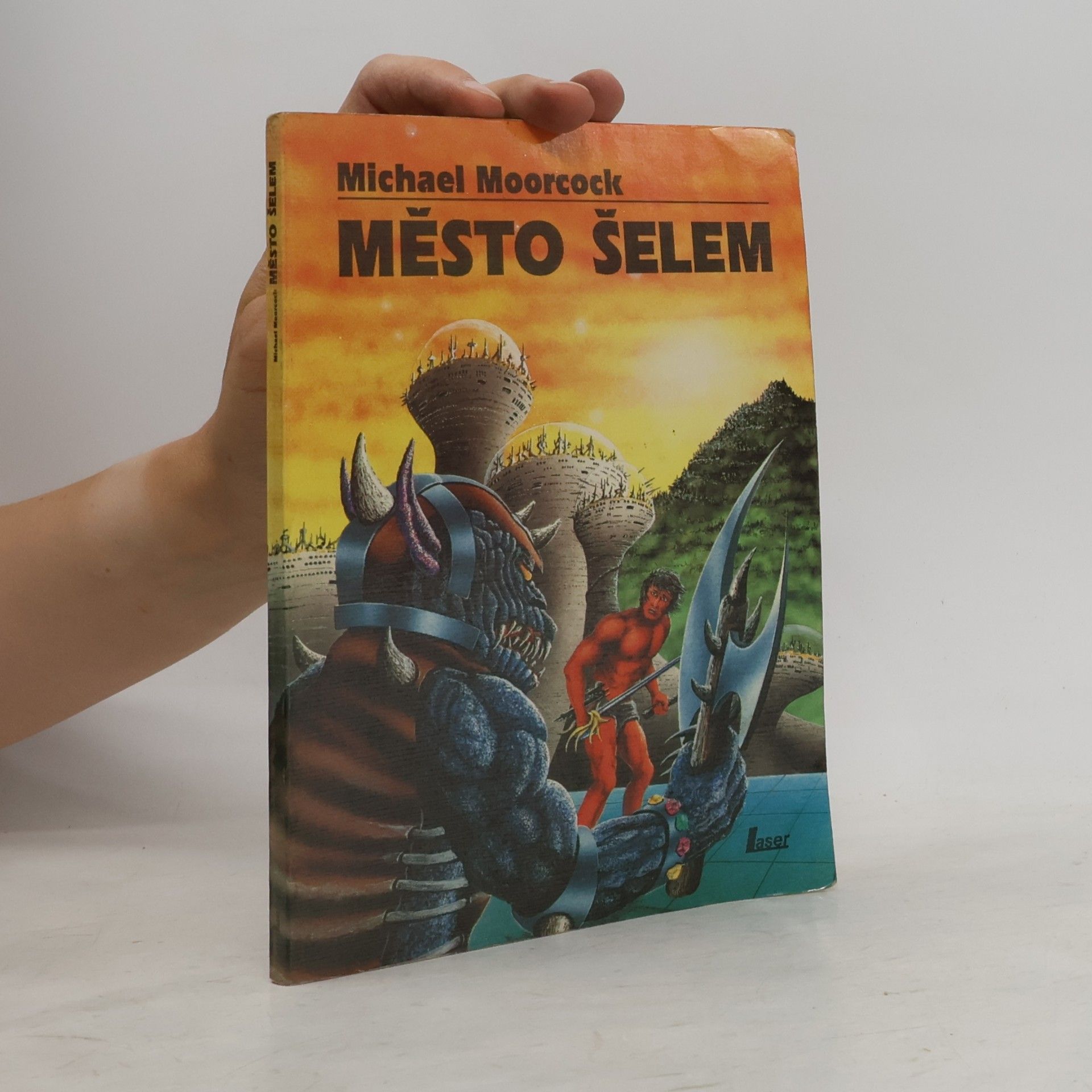 Michael Moorcock Město šelem