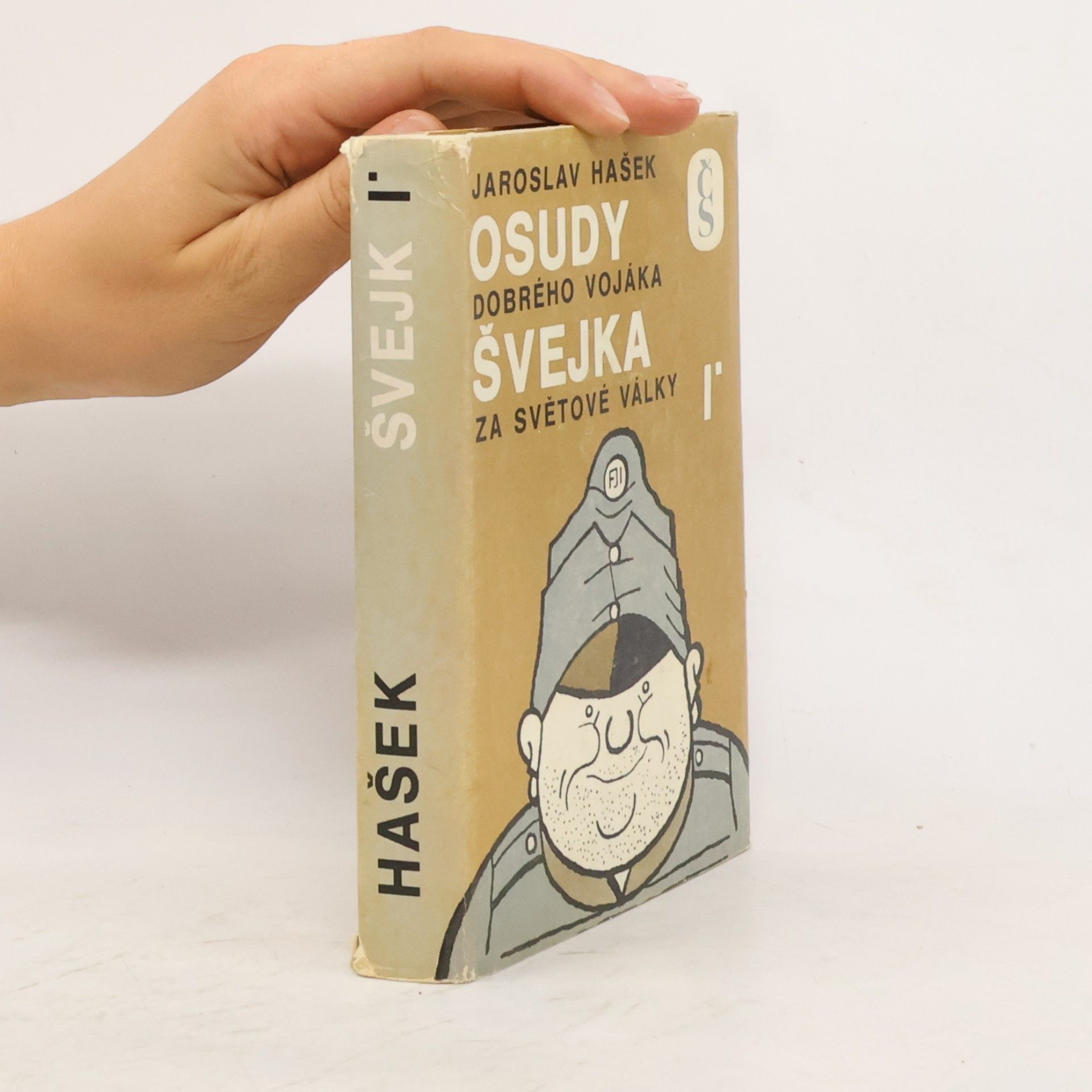 Jaroslav Hašek Osudy dobrého vojáka Švejka za světové války I.