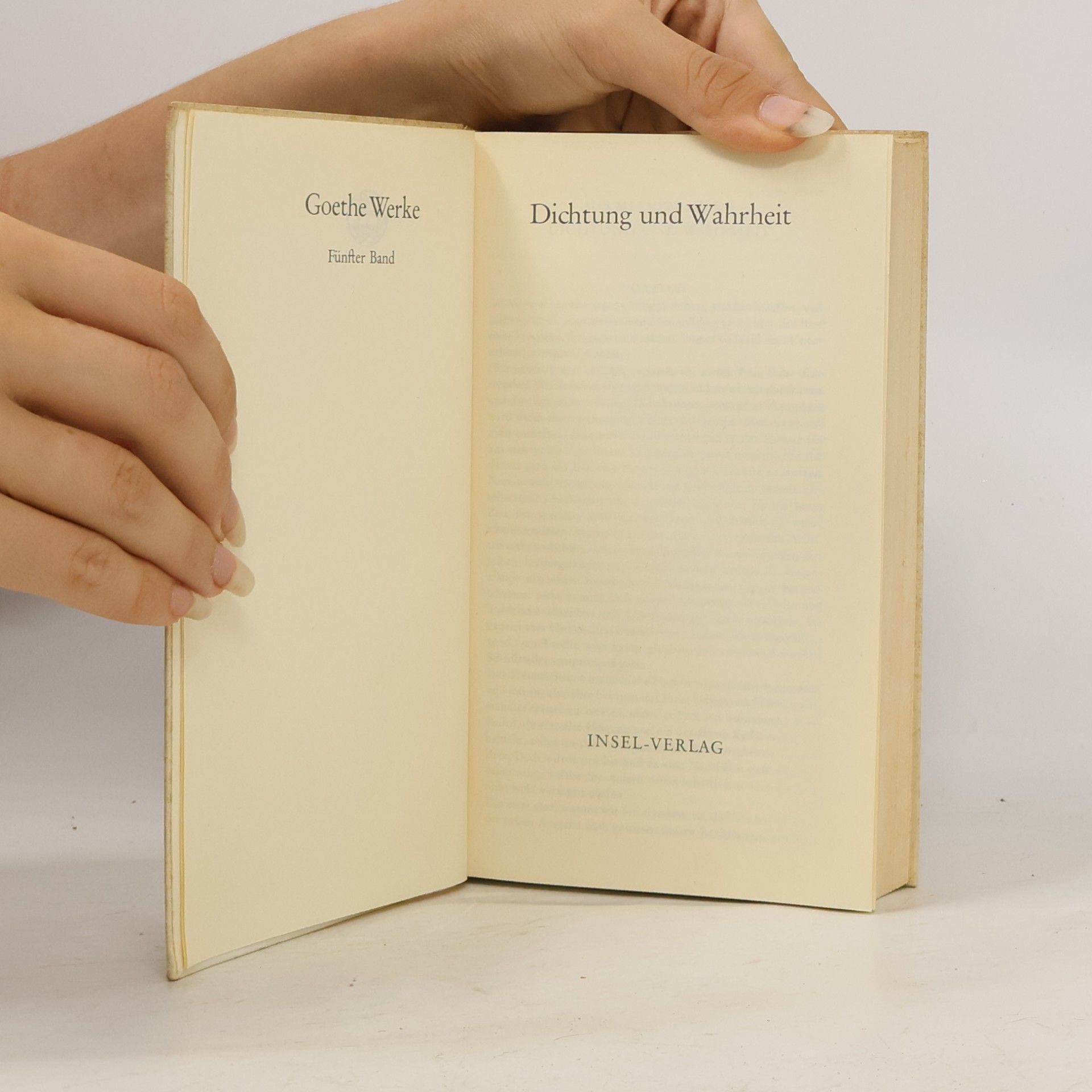 Johann Wolfgang von Goethe Goethe Werke 5. Dichtung und Wahrheit
