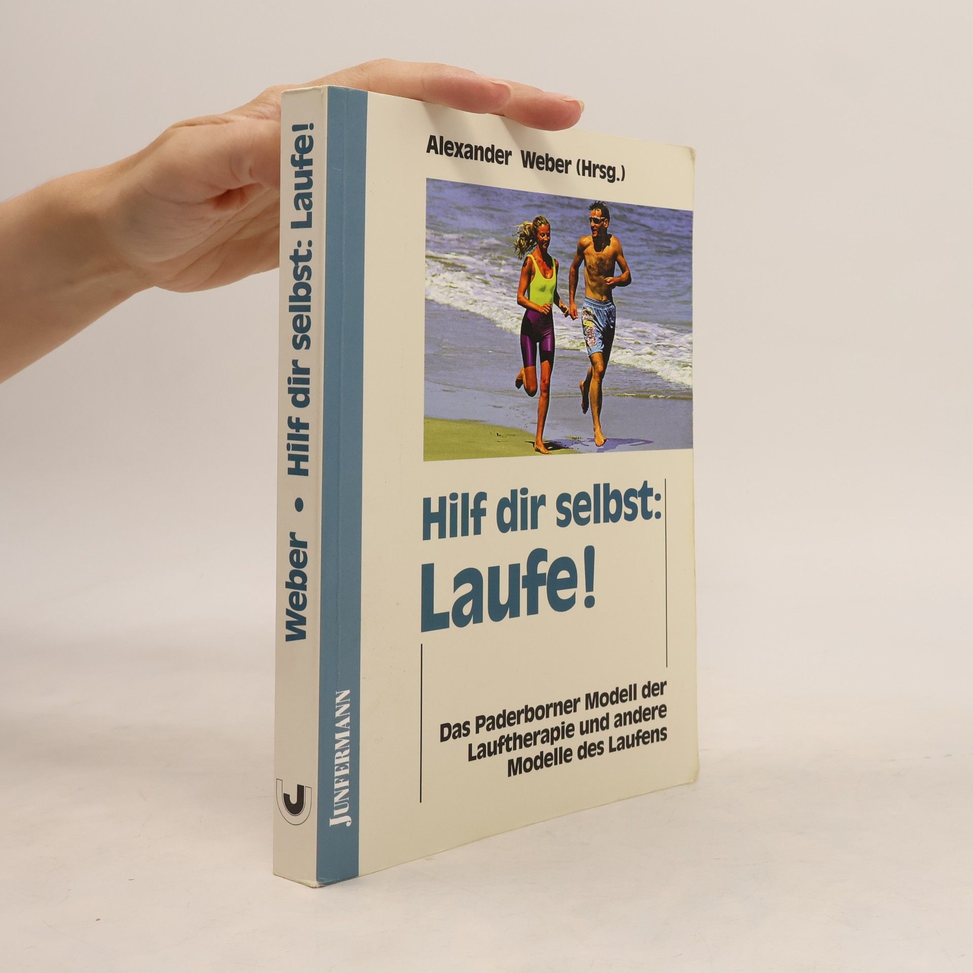 Alexander Weber Hilf dir selbst: laufe!