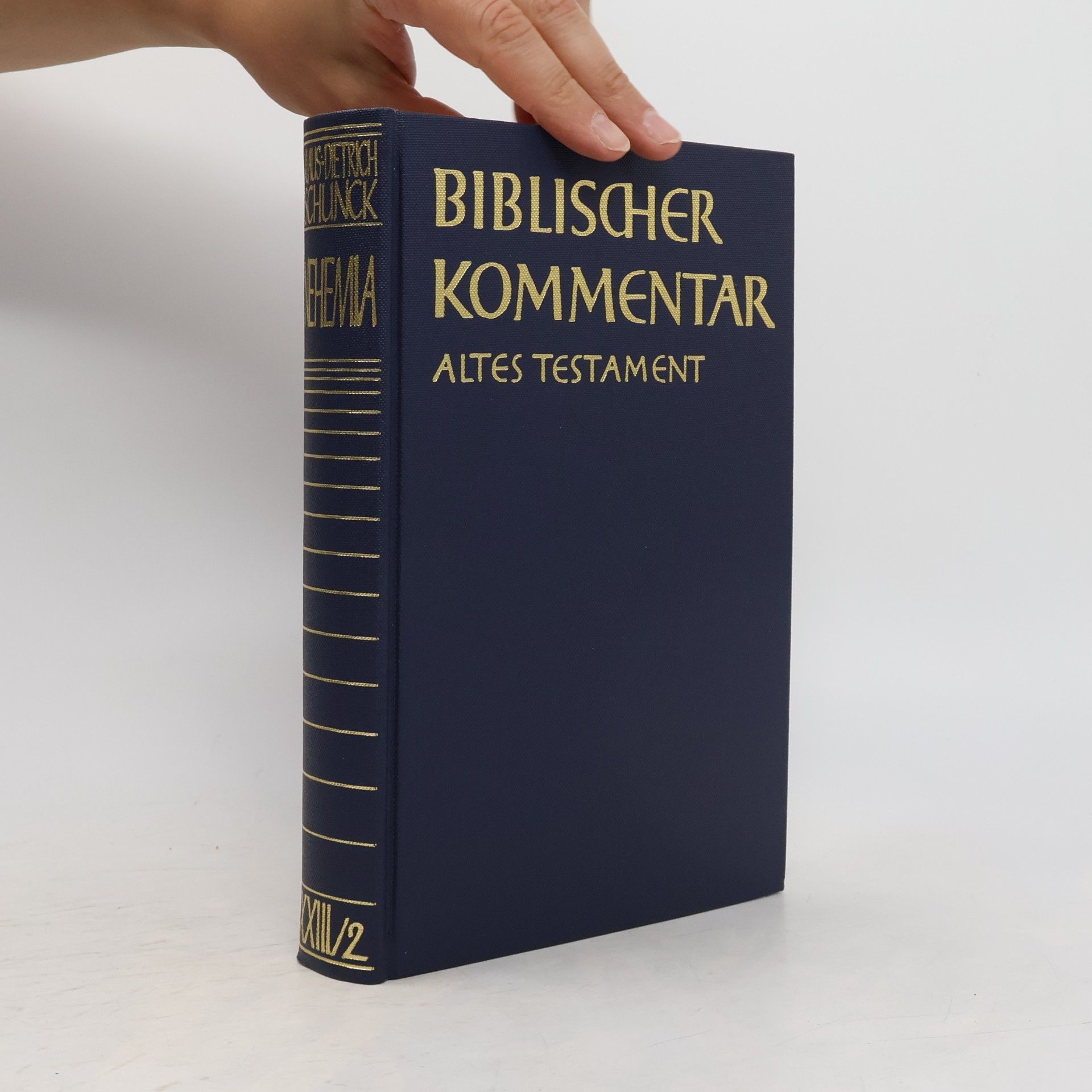 Klaus Dietrich Schunck Biblischer Kommentar Altes Testament - XXIII/2: Nehemia