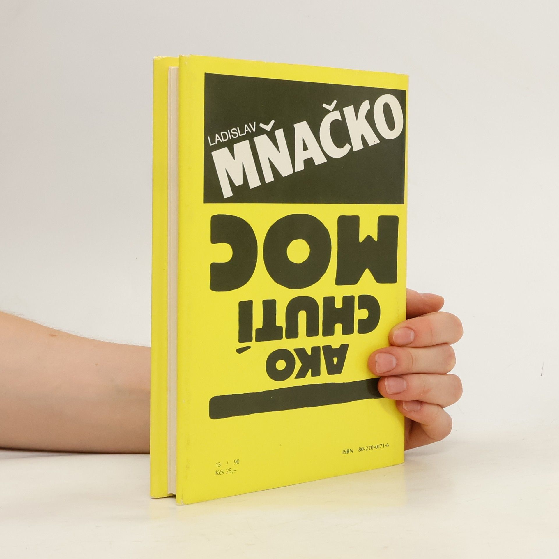 Ladislav Mňačko Ako chutí moc