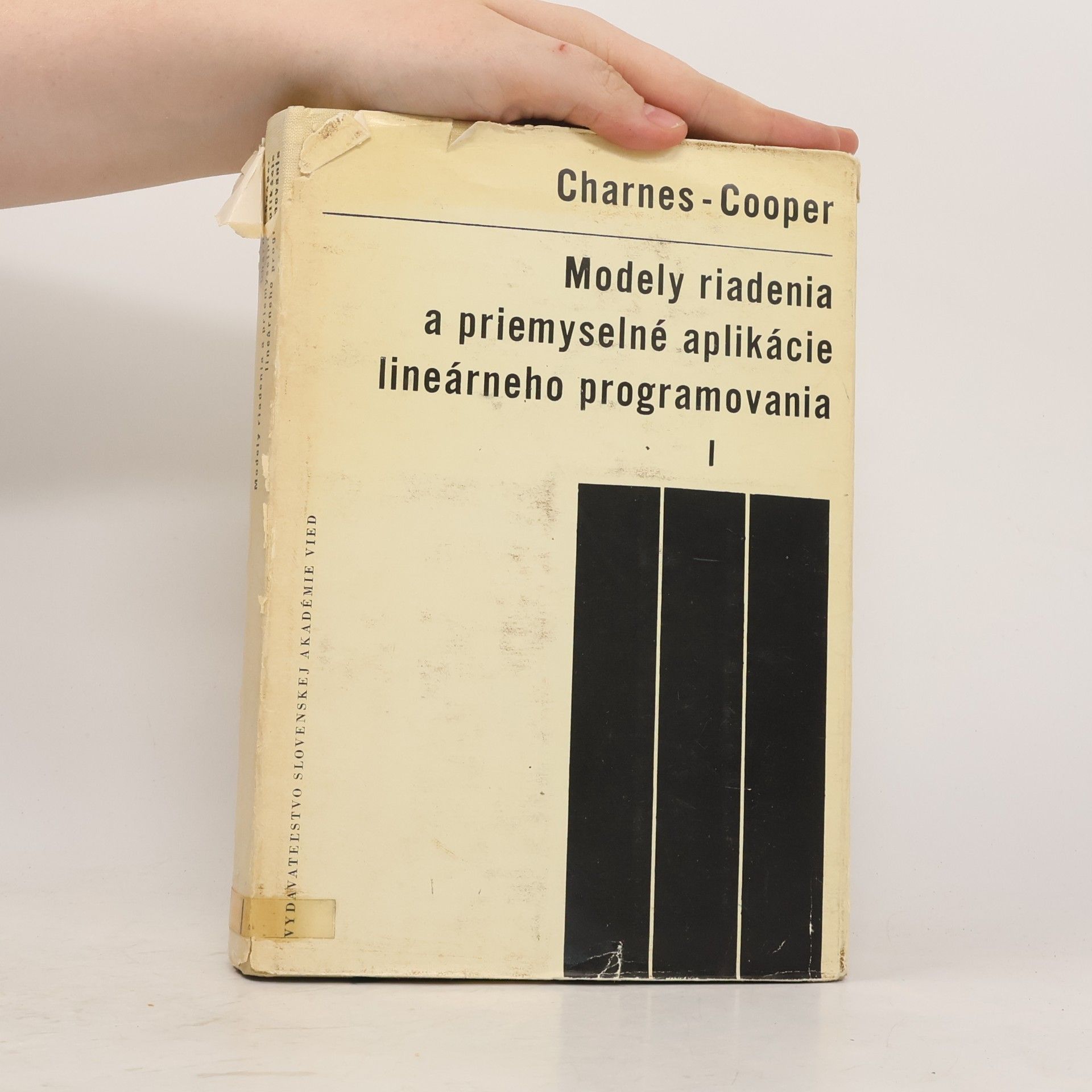 Charnes Cooper Modely riadenia a priemyselné aplikácie lineárneho programovanie I.