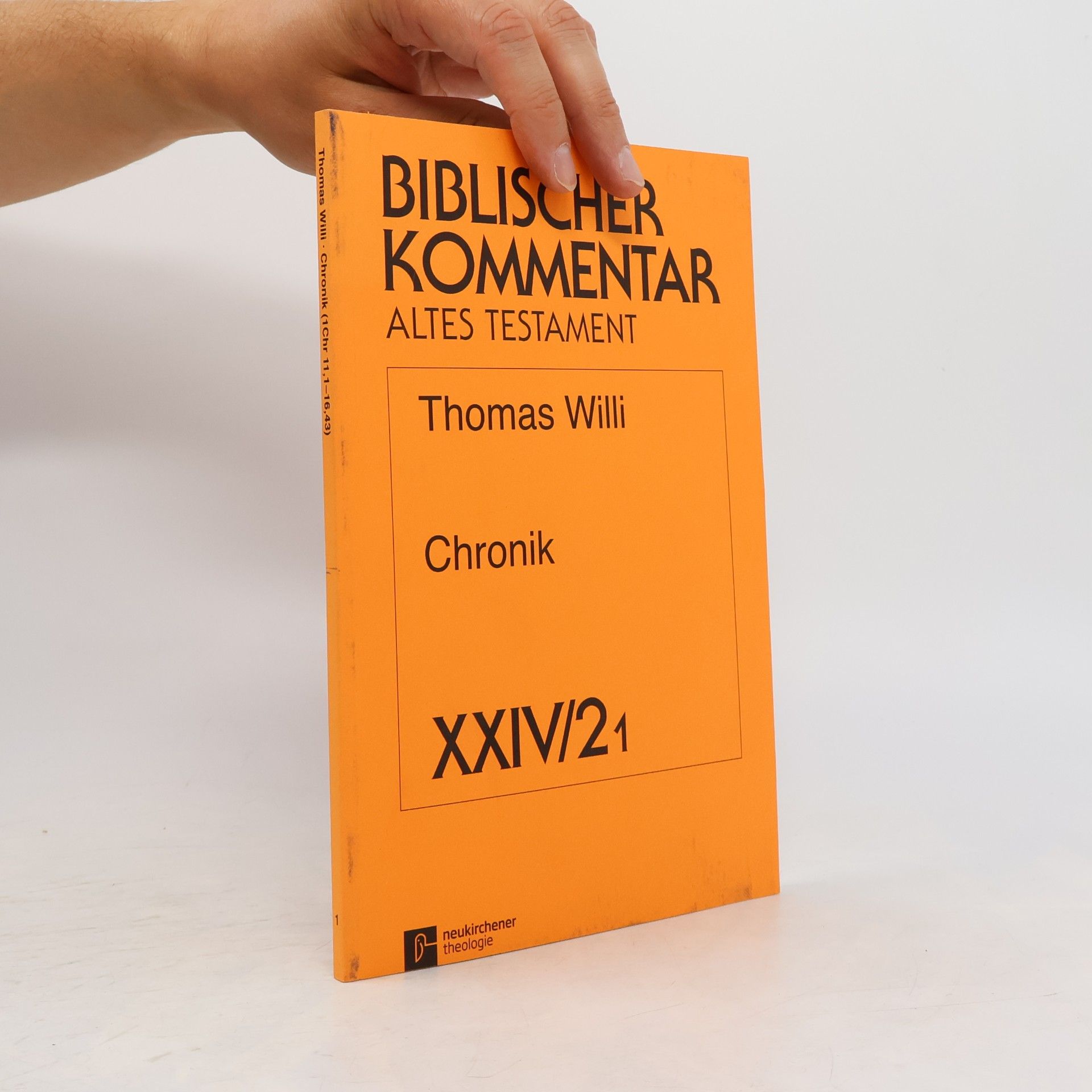 Thomas Willi Biblischer Kommentar Altes Testament - XXIV/2.1: Chronik