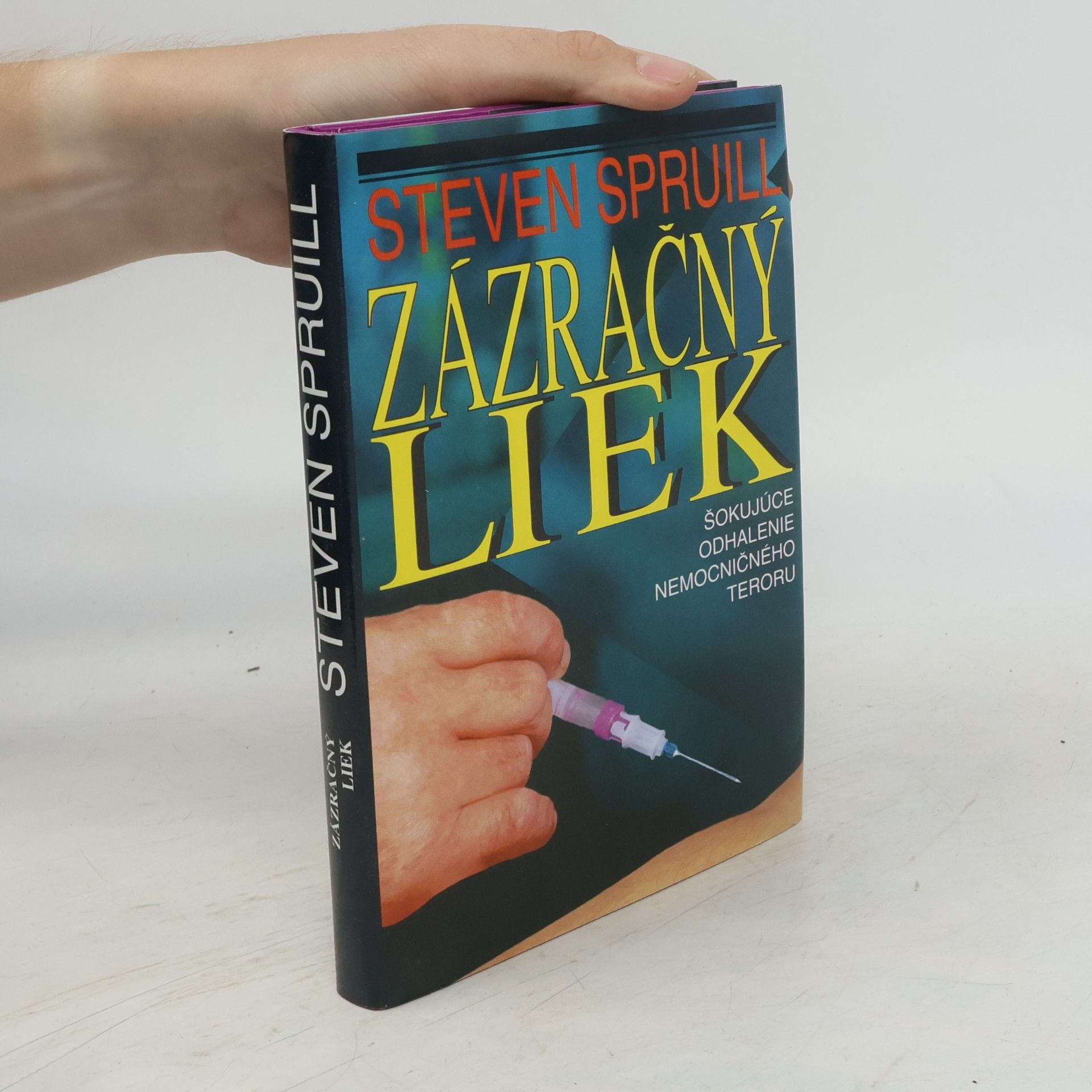 Steven Spruill Zázračný liek