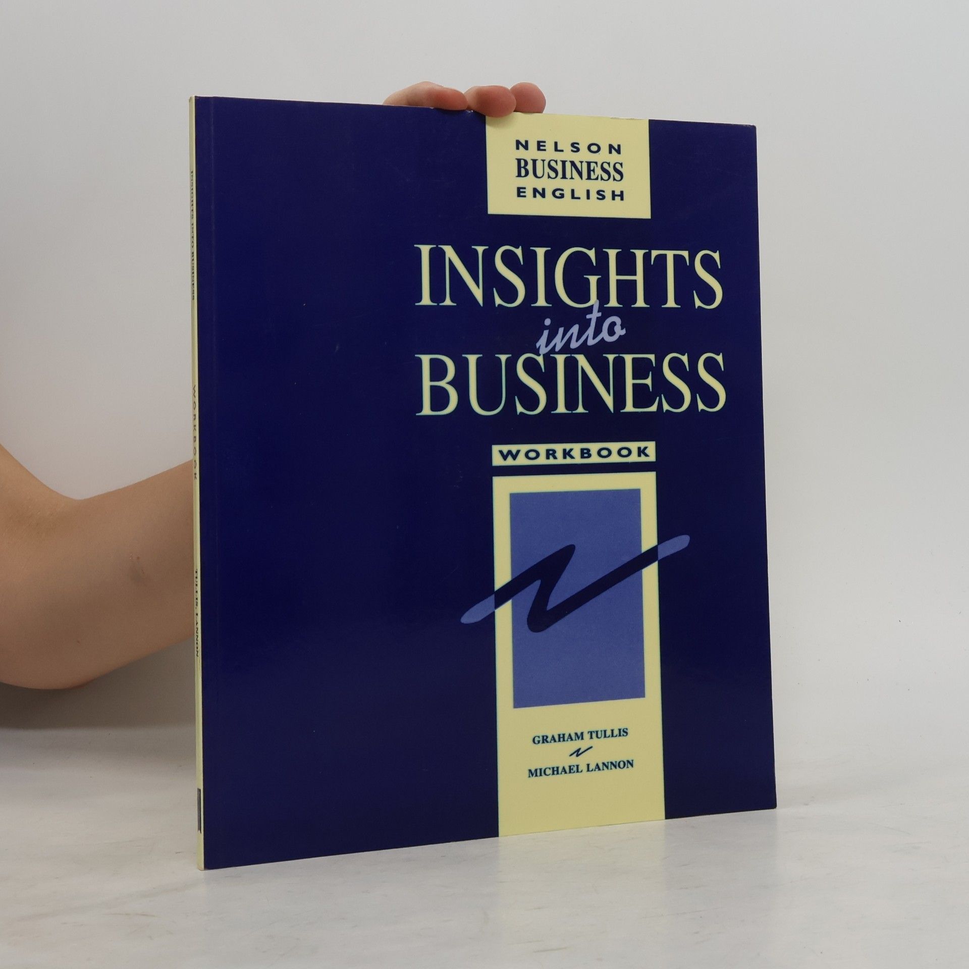 Michael Lannon Insights into Business. Workbook