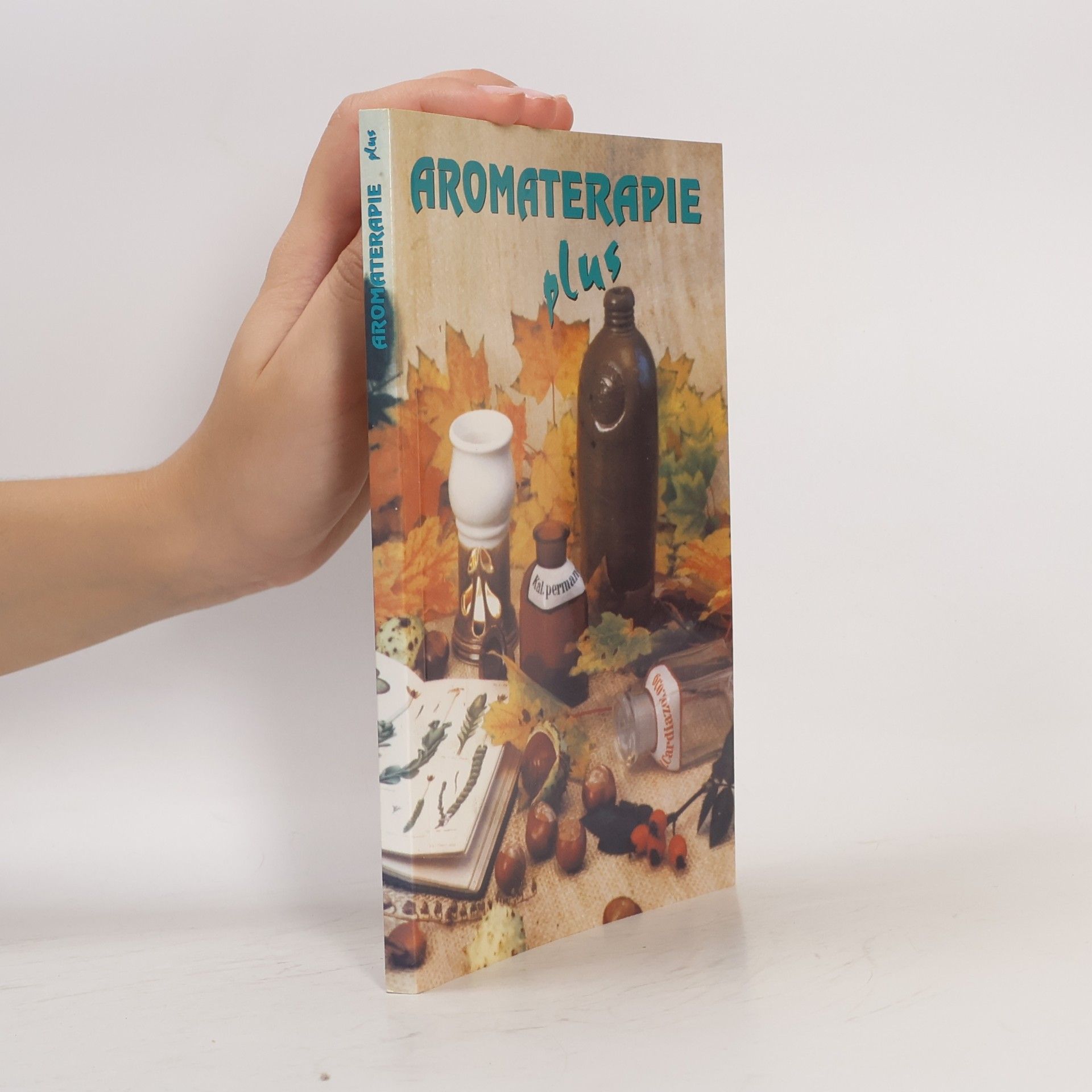 Kolektív autorov Aromaterapie plus