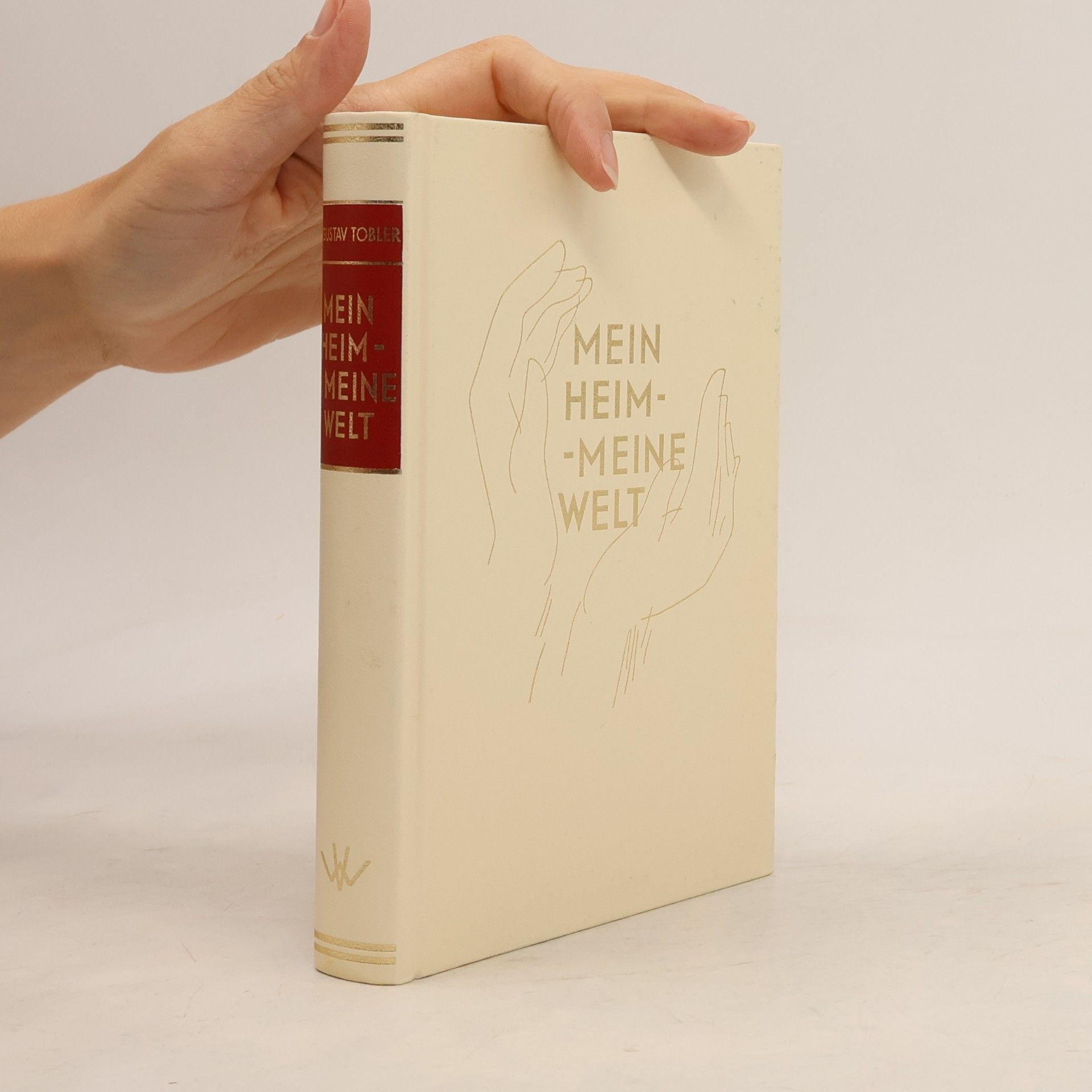 Gustav Tobler Mein Heim-Meine Welt