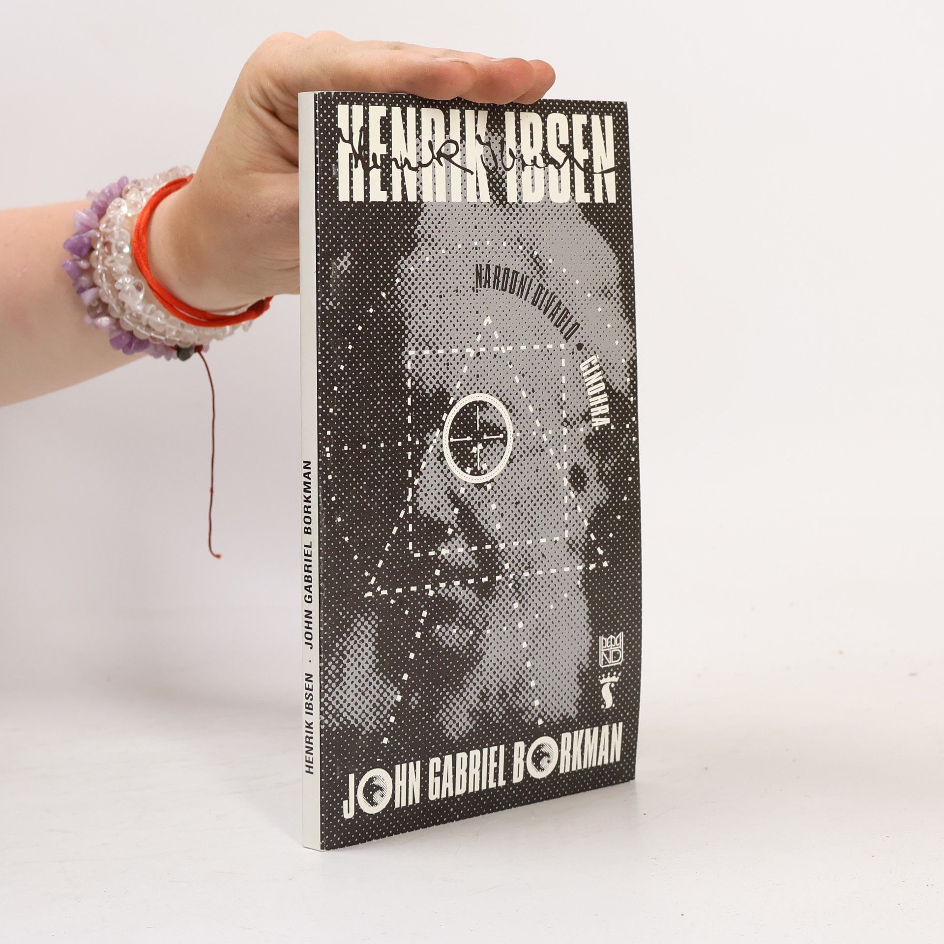 Henrik Ibsen Henrik Ibsen, John Gabriel Borkman : hra o čtyřech jednáních