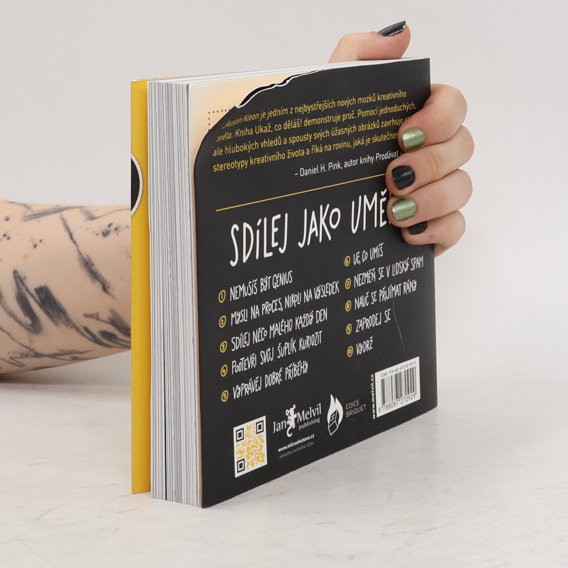 Austin Kleon Ukaž, co děláš! 10 způsobů, jak sdílet svou kreativitu a nechat se objevit