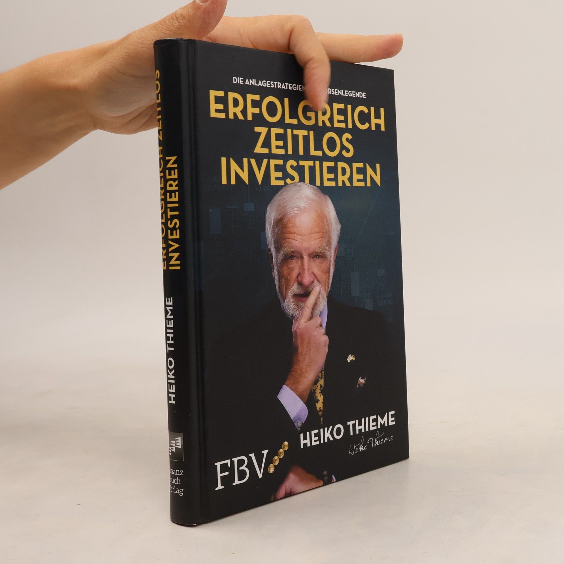 Heiko H. Thieme Erfolgreich zeitlos investieren