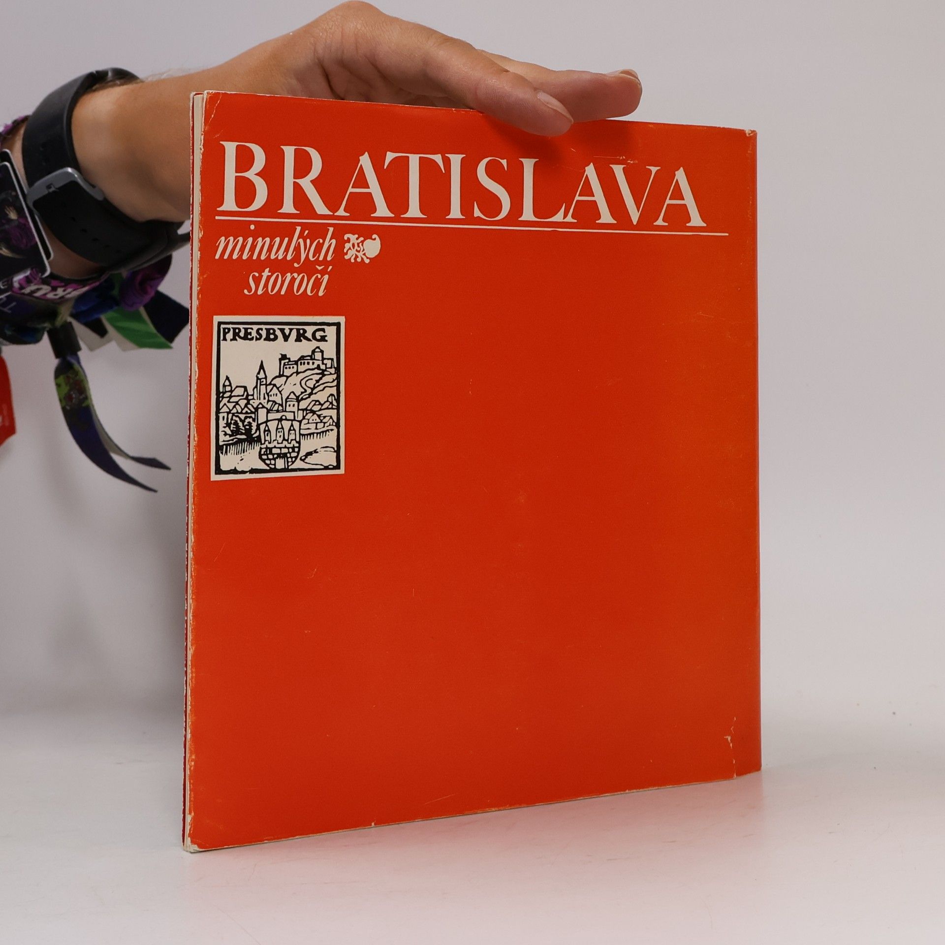 Kolektív autorov Bratislava minulých storočí