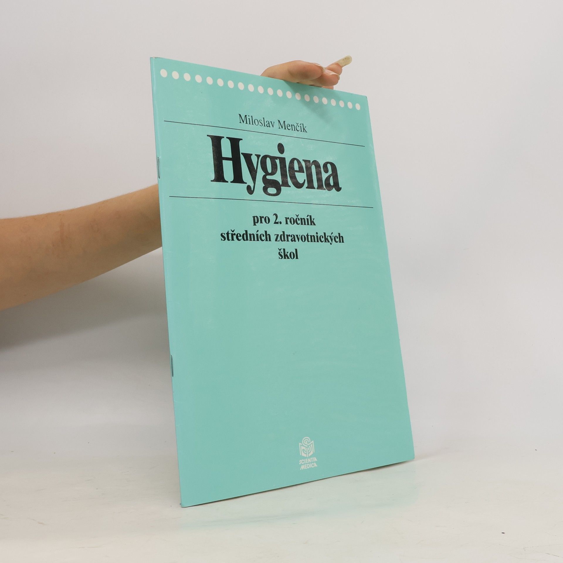 Miloslav Menčík Hygiena pro 2. ročník středních zdravotnických škol