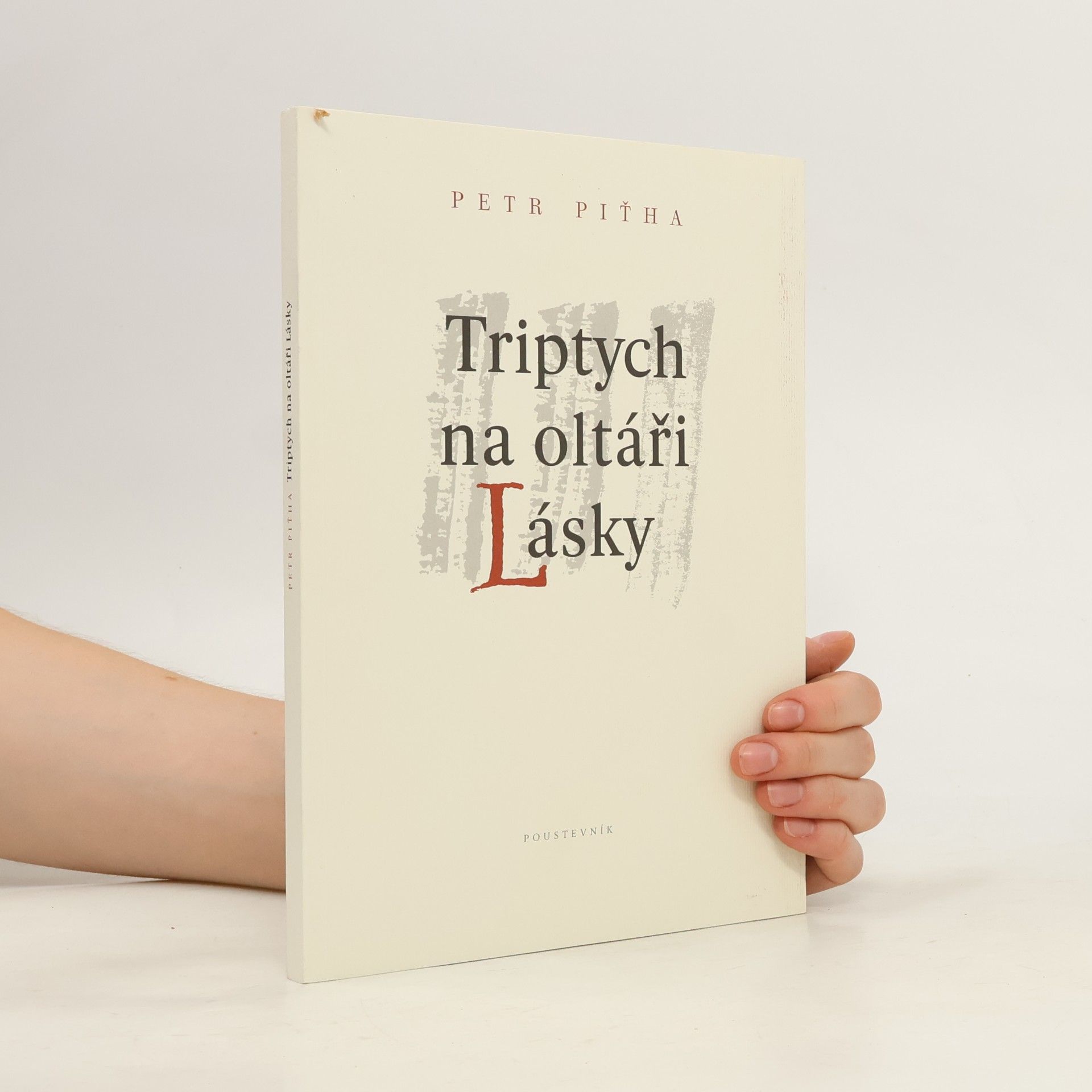Petr Piťha Triptych na oltáři Lásky