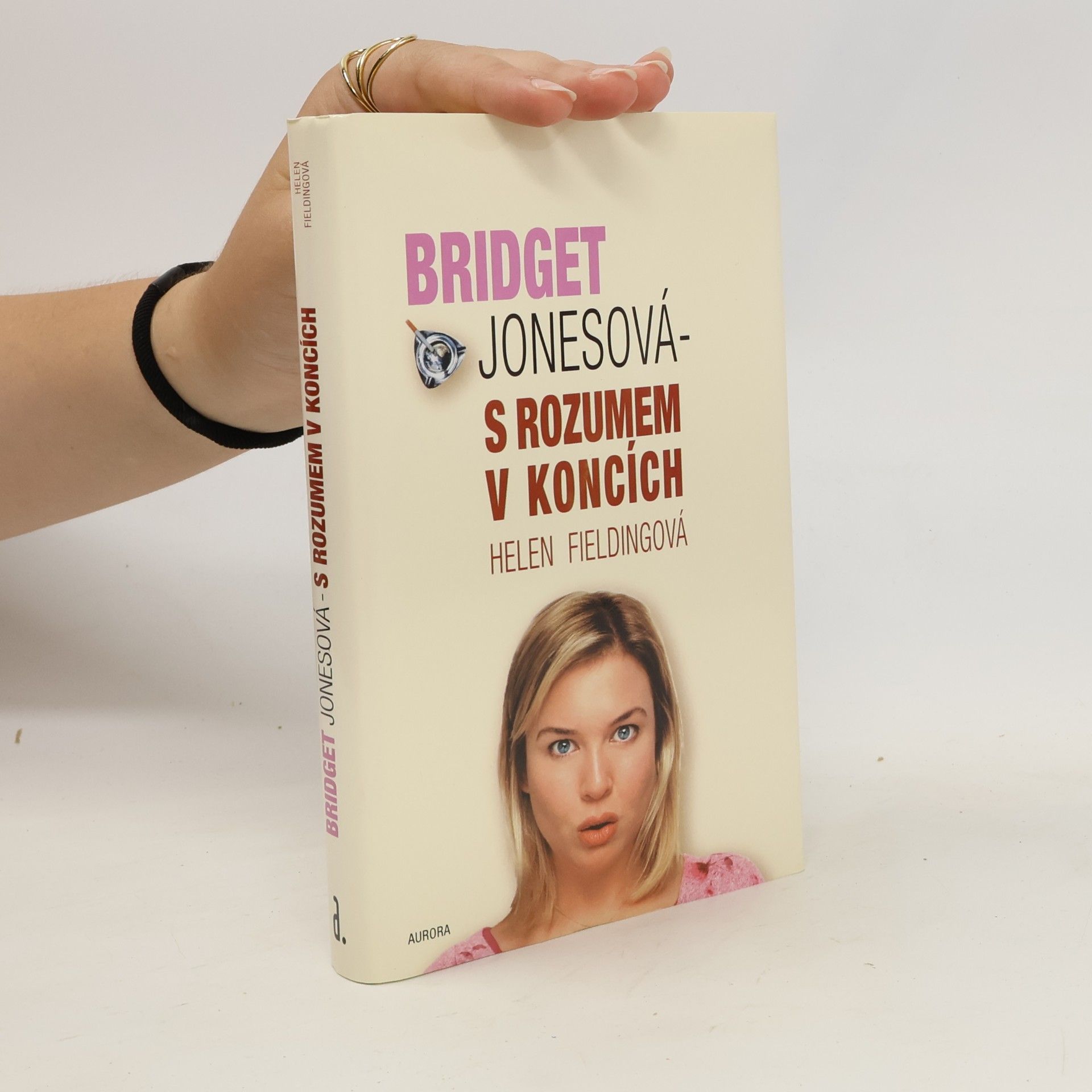 Helen Fielding Bridget Jonesová: S rozumem v koncích