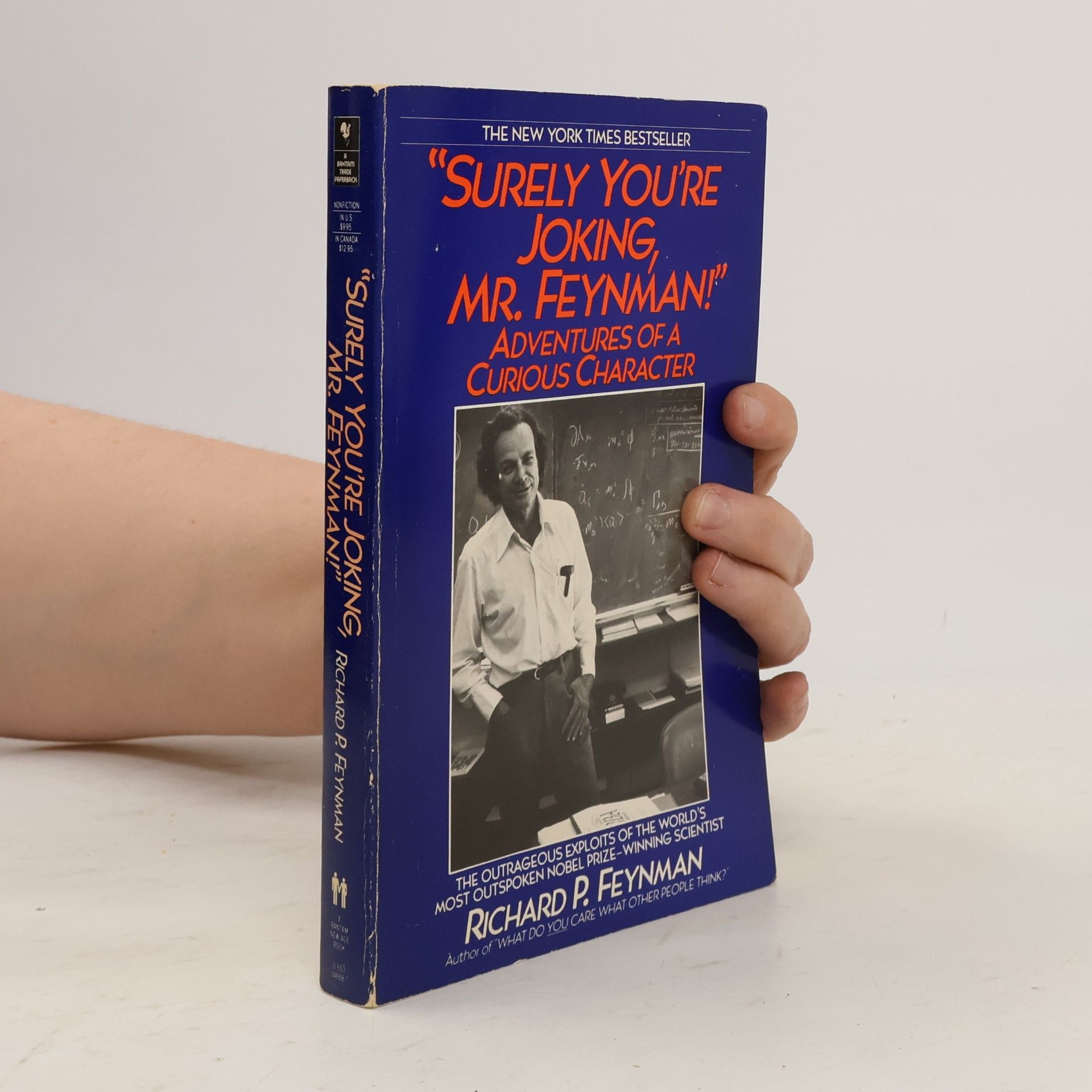 Ralph Leighton "Surely You're Joking, Mr. Feynman!" Adventures of a Curious Character