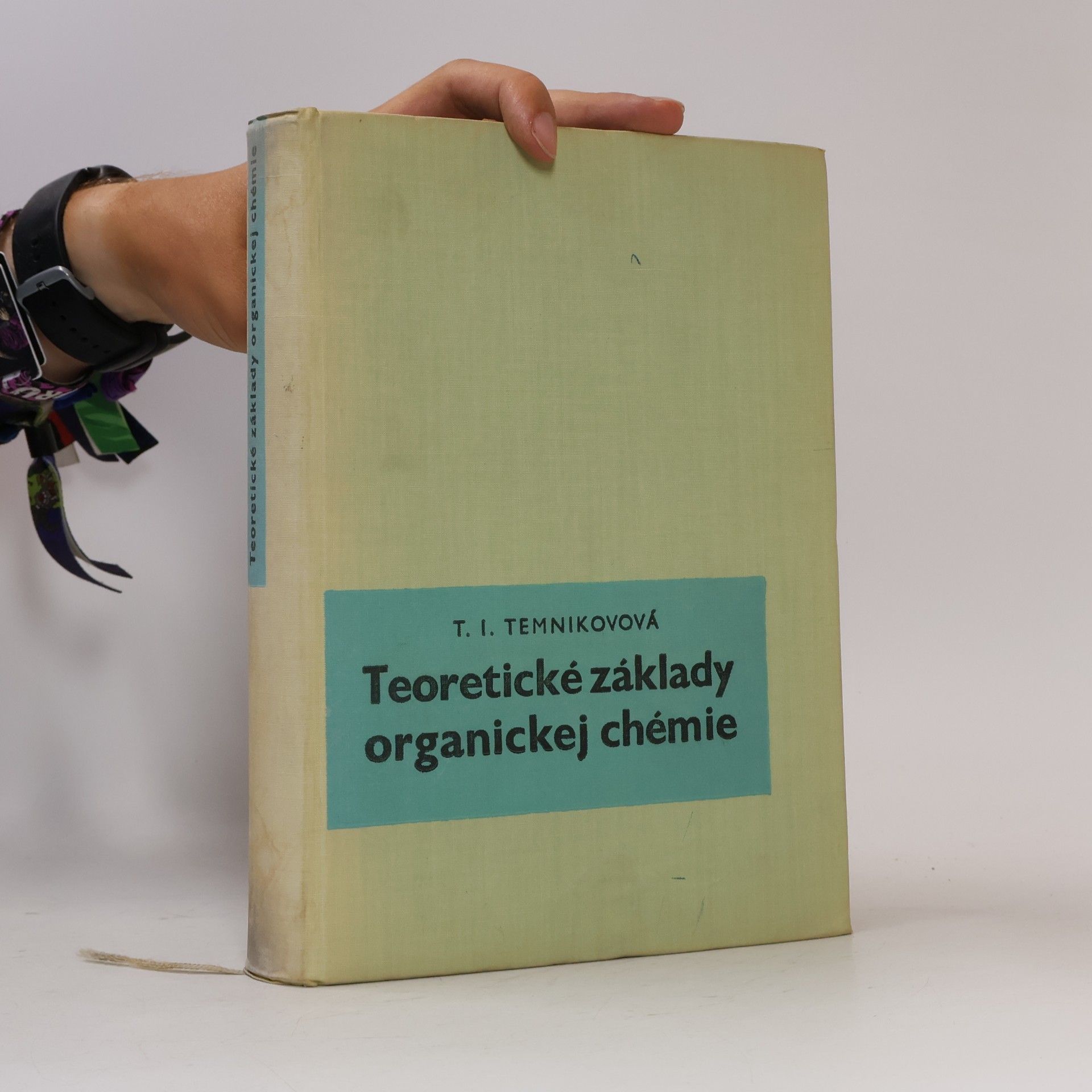 Taťjana Ivanovna Temnikova Teoretické základy organickej chémie