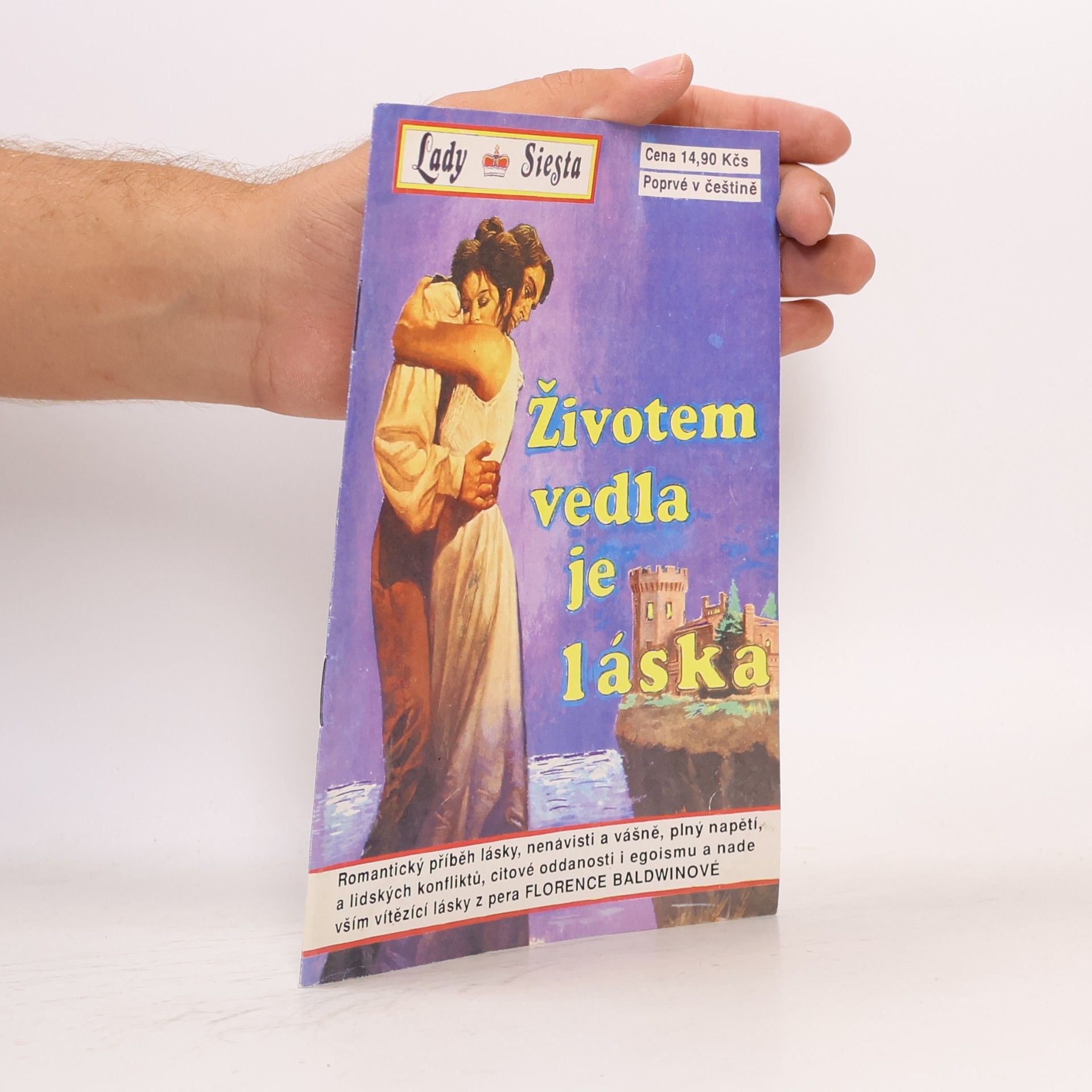 Florence Baldwin Životem vedla je láska