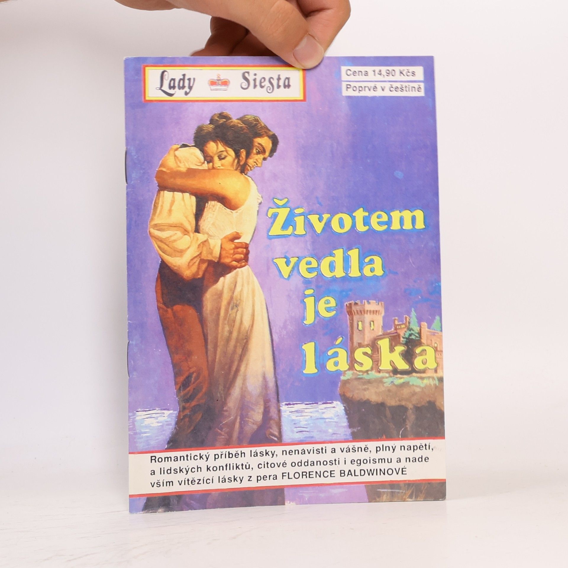 Florence Baldwin Životem vedla je láska
