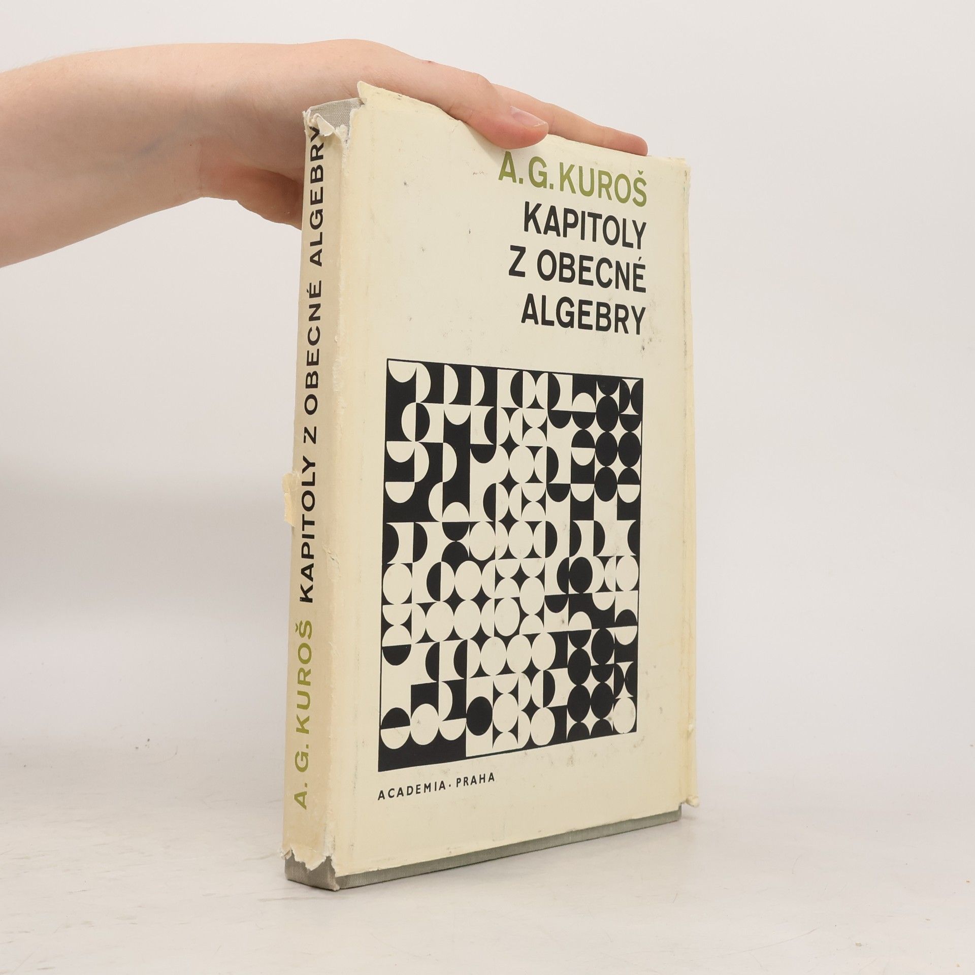 A. G. Kuroš Kapitoly z obecné algebry