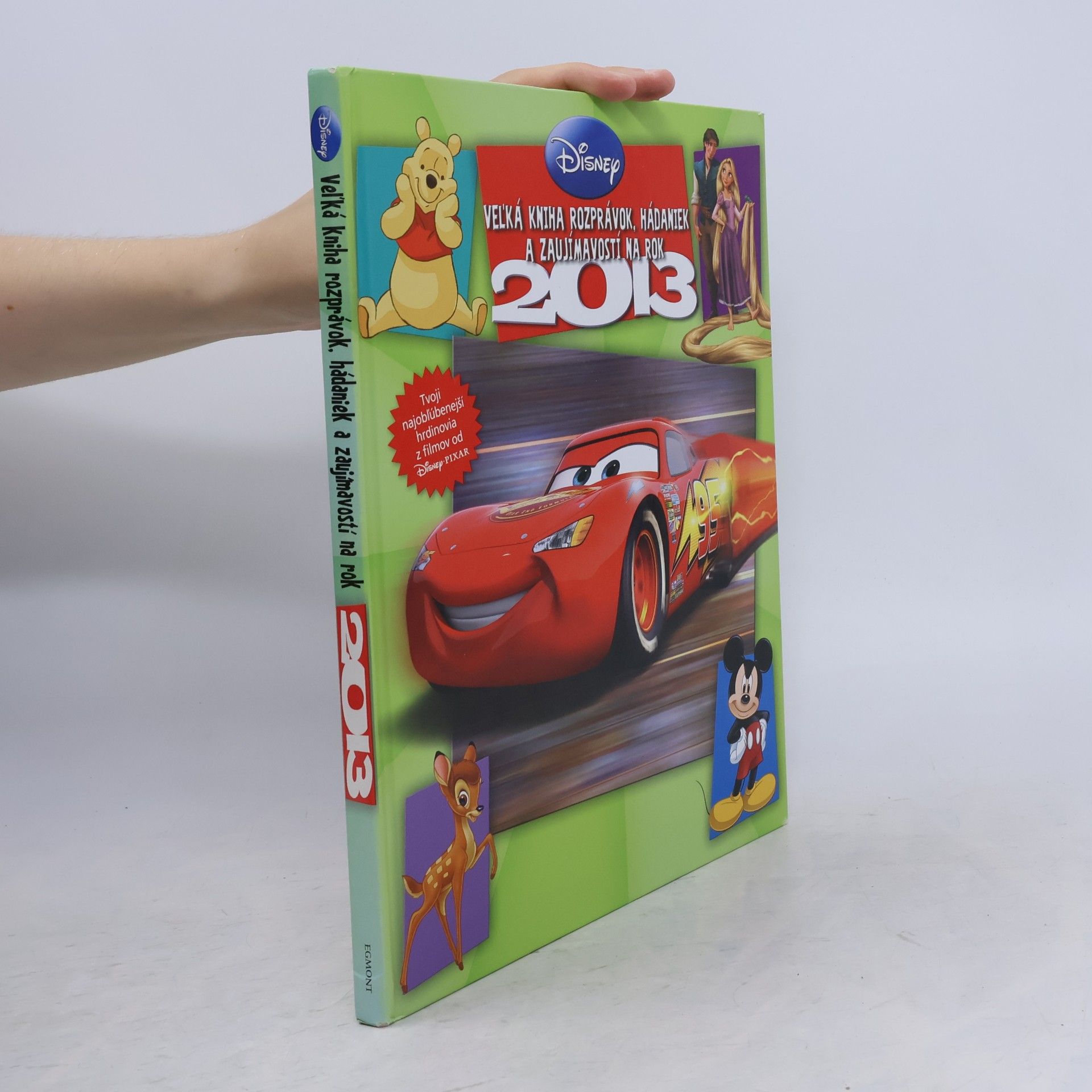 Disney : Veľká kniha rozprávok, hádaniek a zaujímavostí na rok 2013