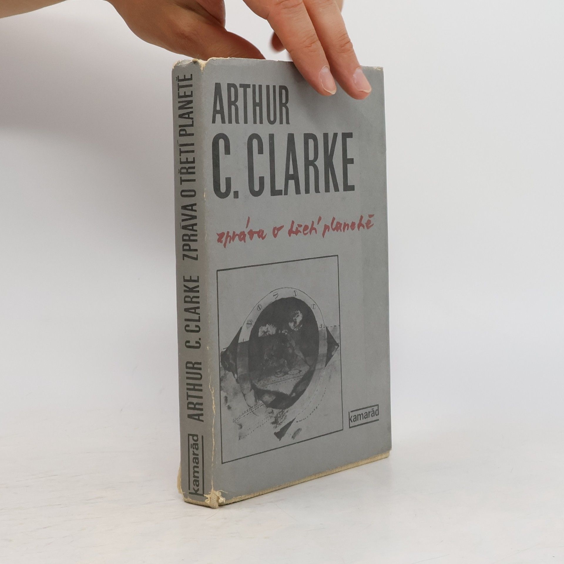 Arthur C. Clarke Zpráva o třetí planetě