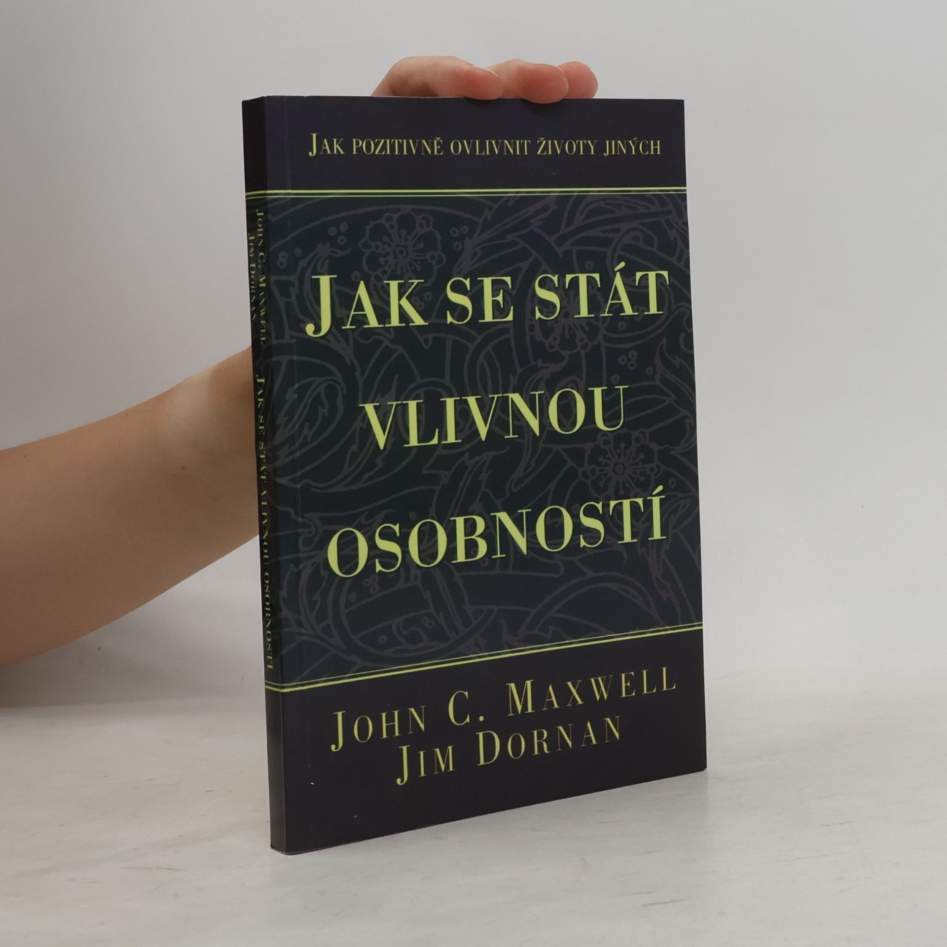 Jim Dornan Jak se stát vlivnou osobností
