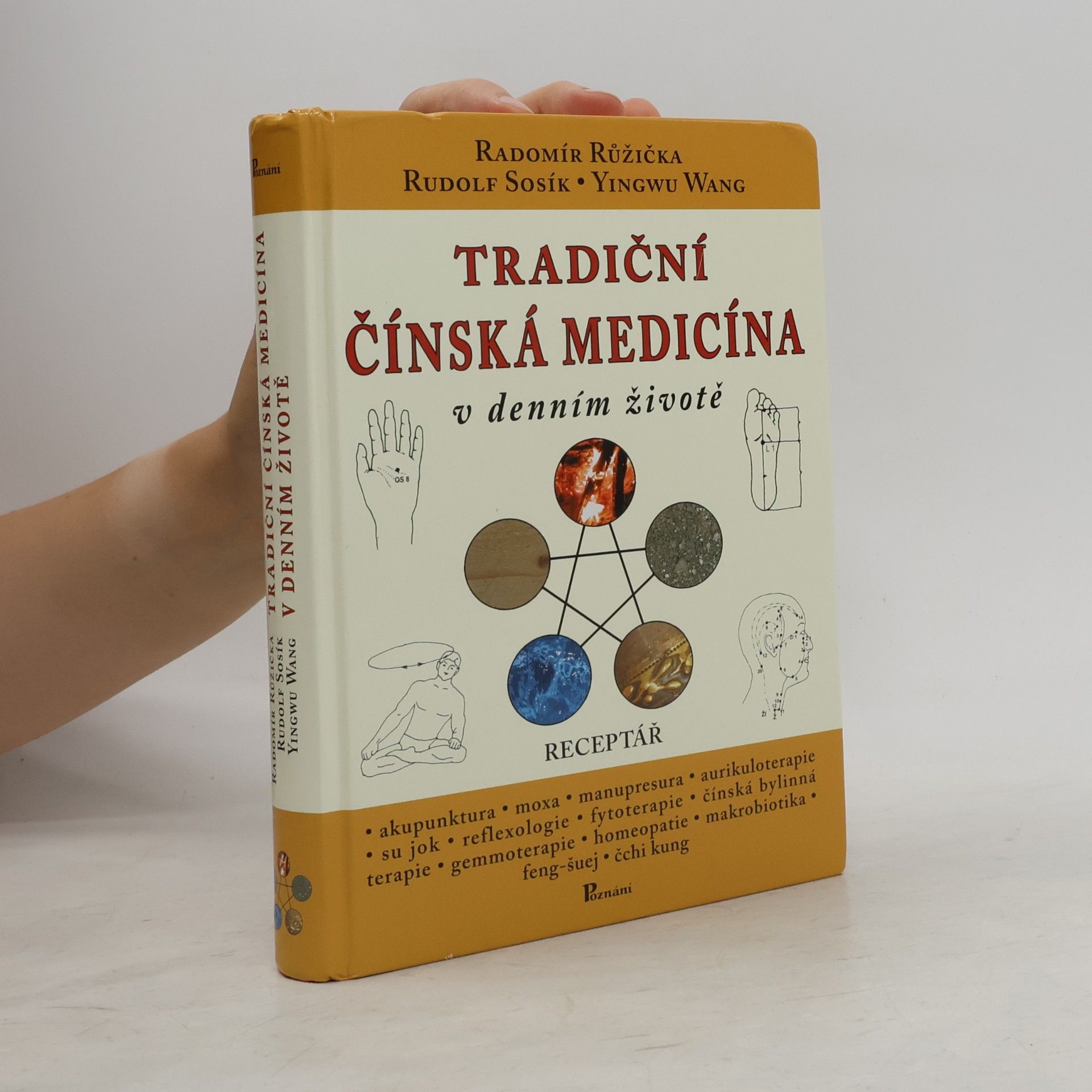 Yingwu Wang Tradiční čínská medicína v denním životě