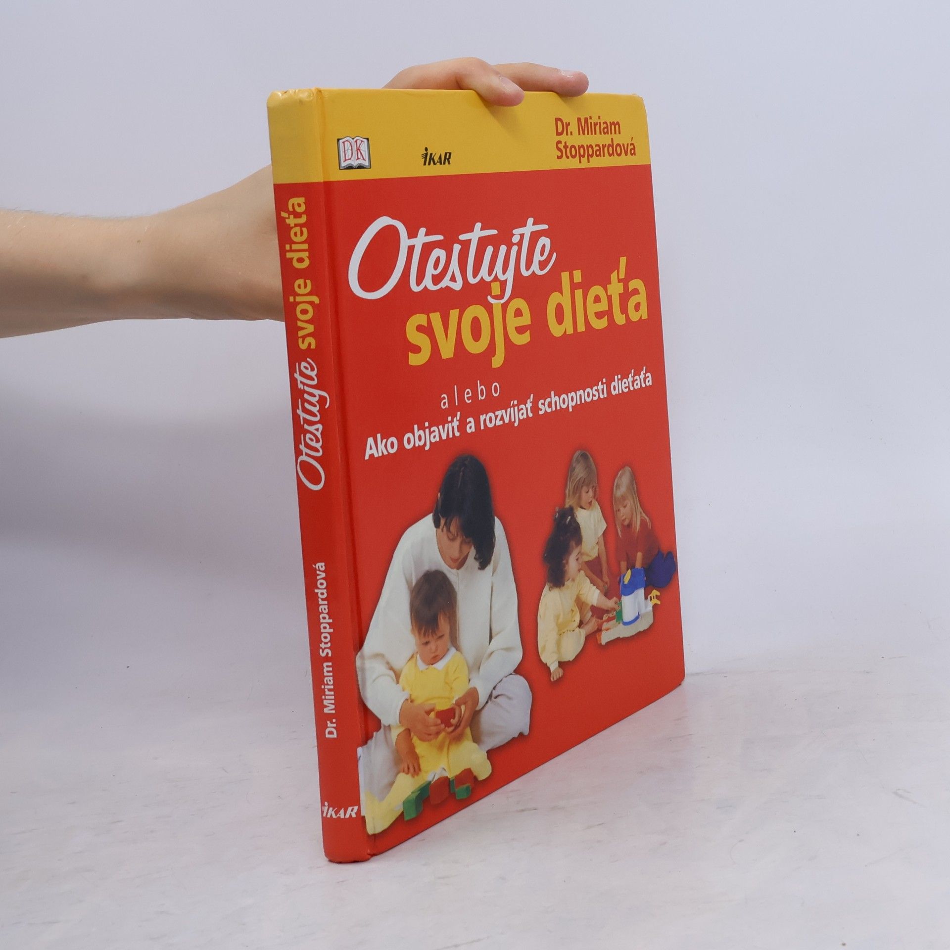 Miriam Stoppard Otestujte svoje dieťa