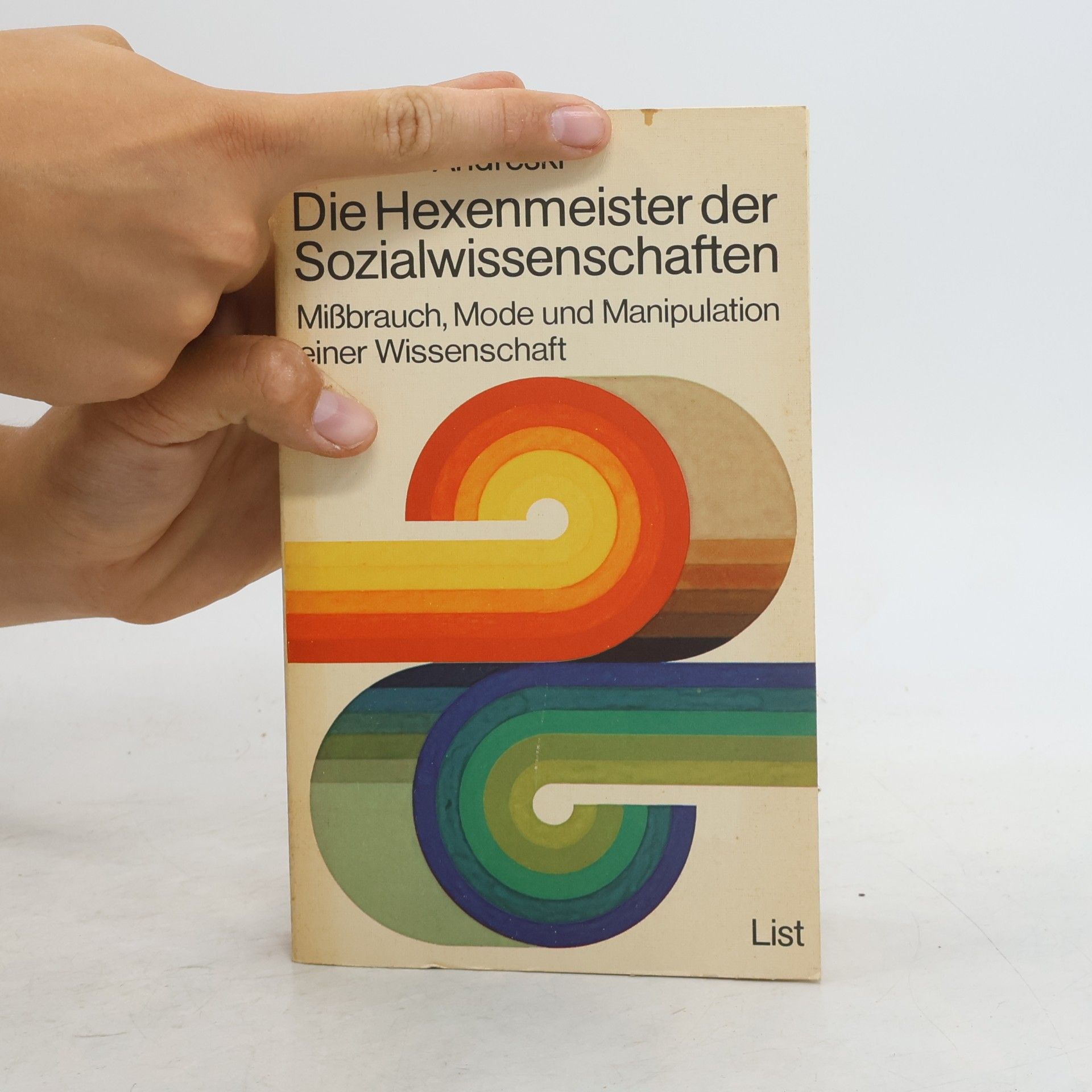 Stanislav Andreski Die Hexenmeister der Sozialwissenschaften