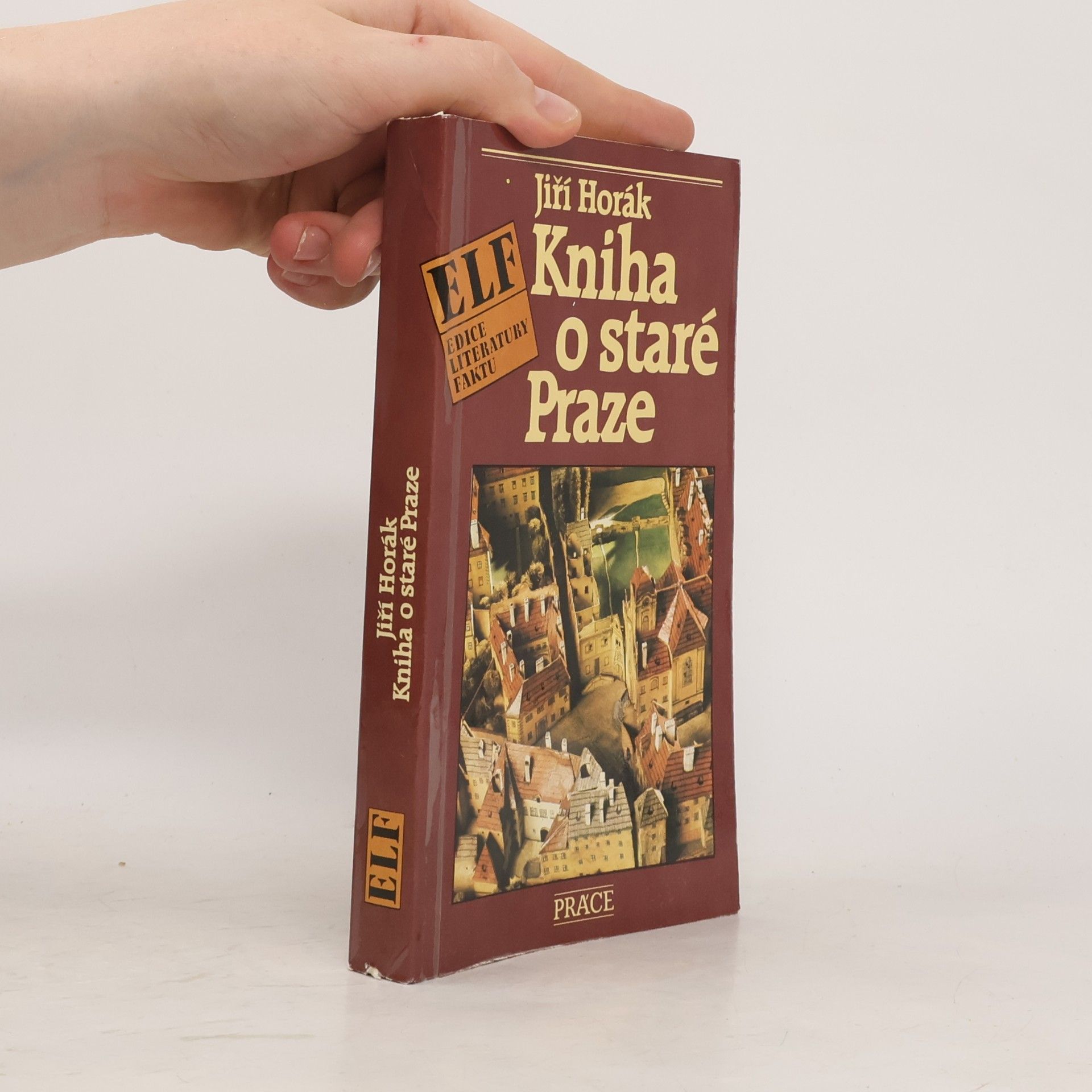 Jiří Horák Kniha o staré Praze