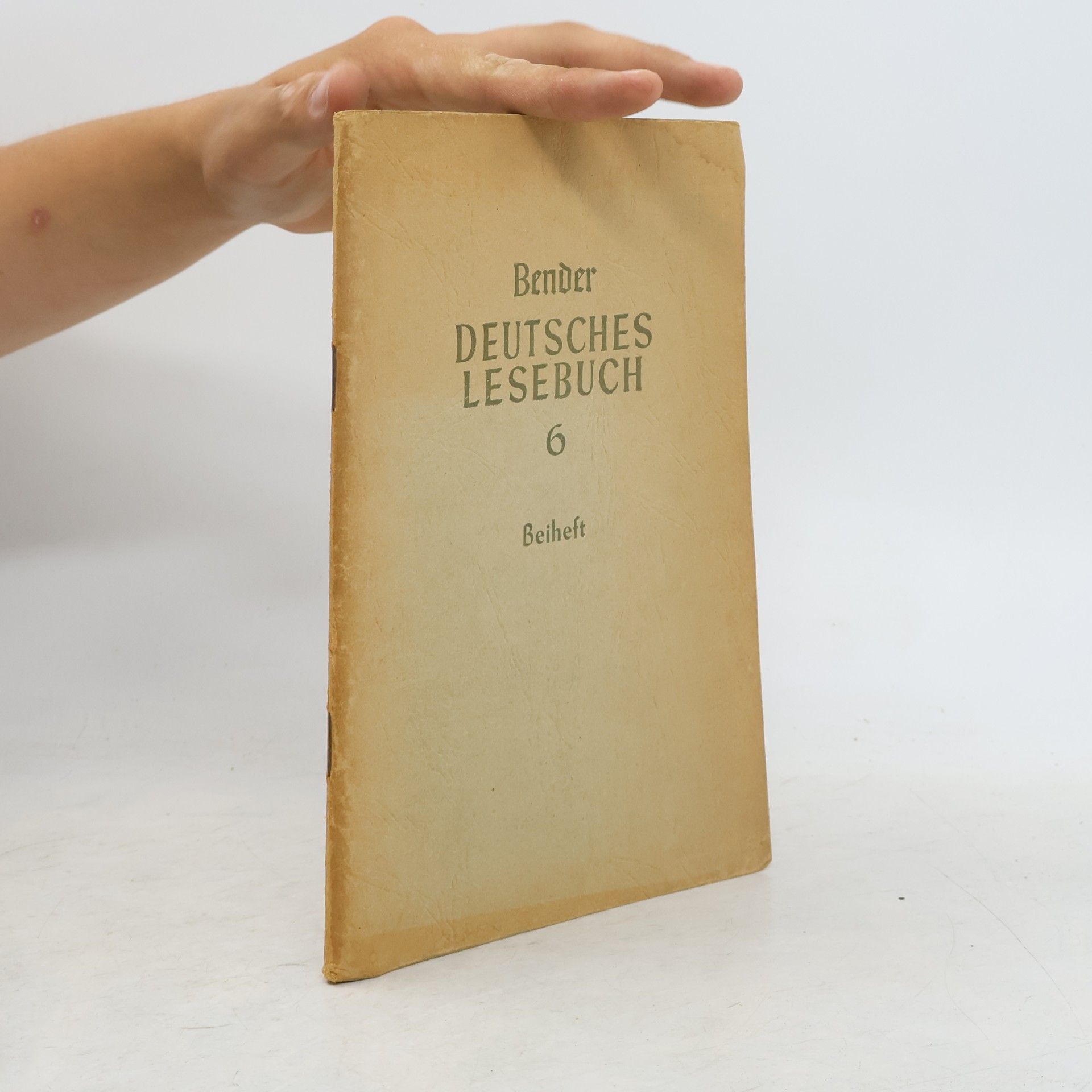 Ernst Bender Deutsches Lesebuch 6. Beiheft