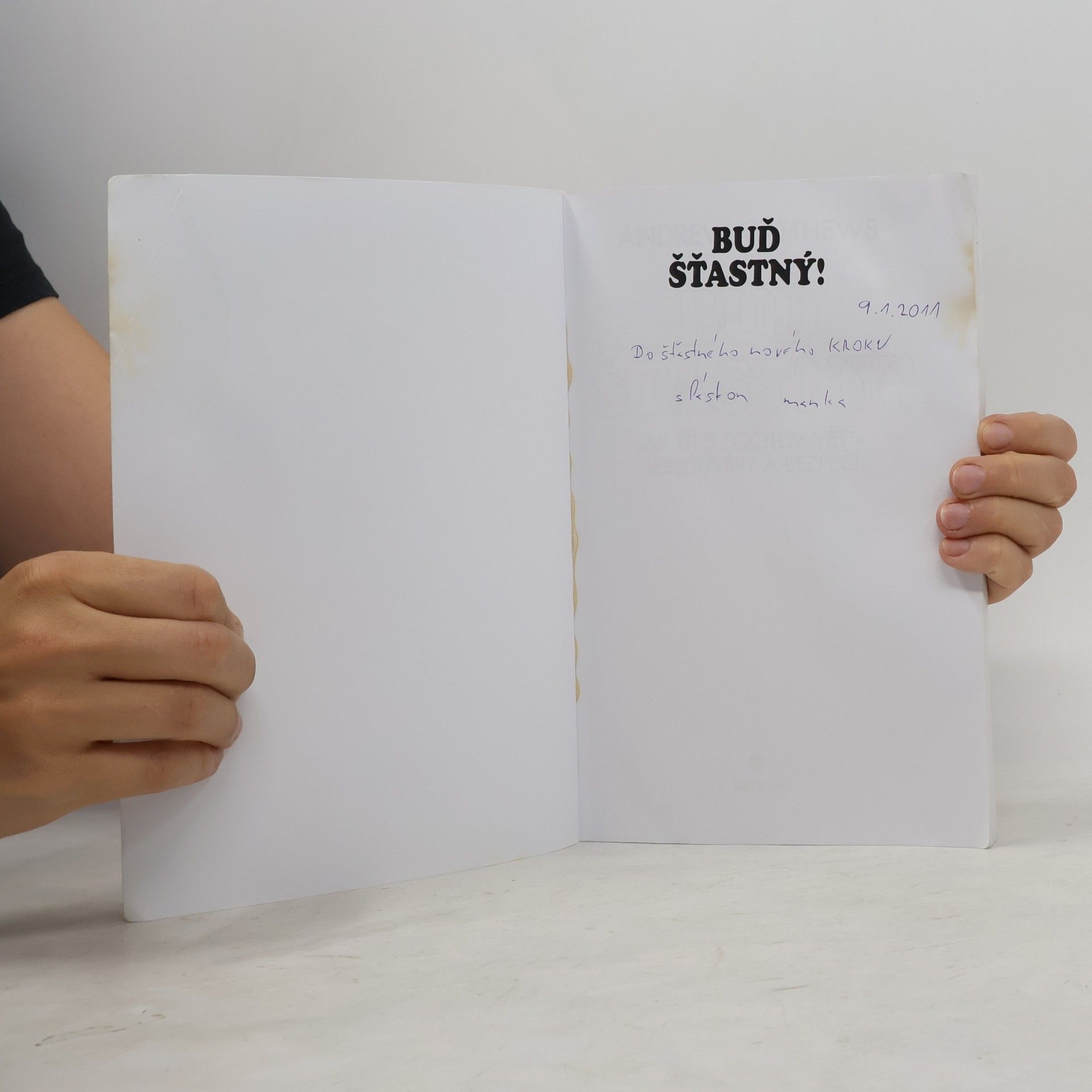 Andrew Matthews Buď šťastný! : jak žít s pocitem větší sebedůvěry a bezpečí