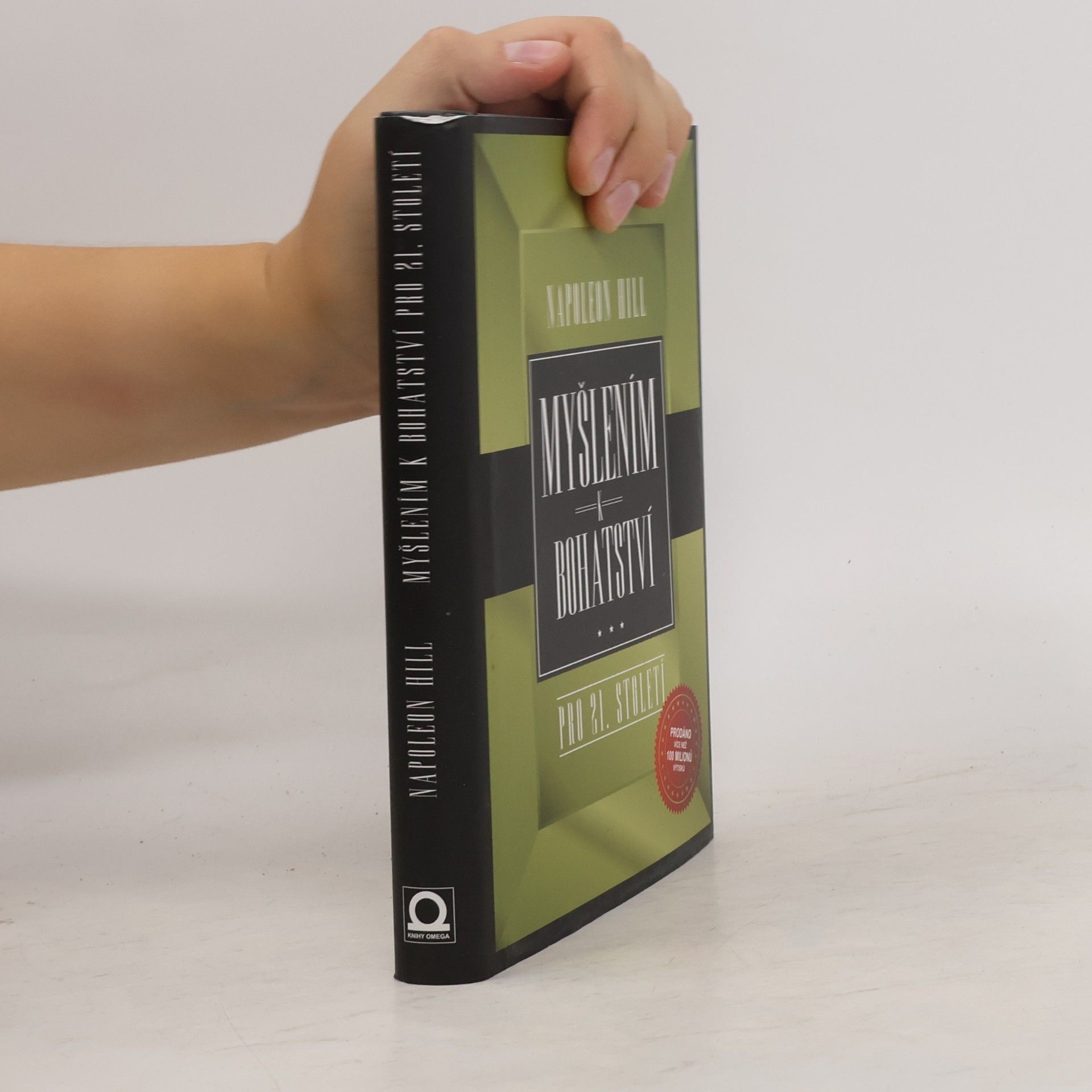 Napoleon Hill Myšlením k bohatství pro 21. století
